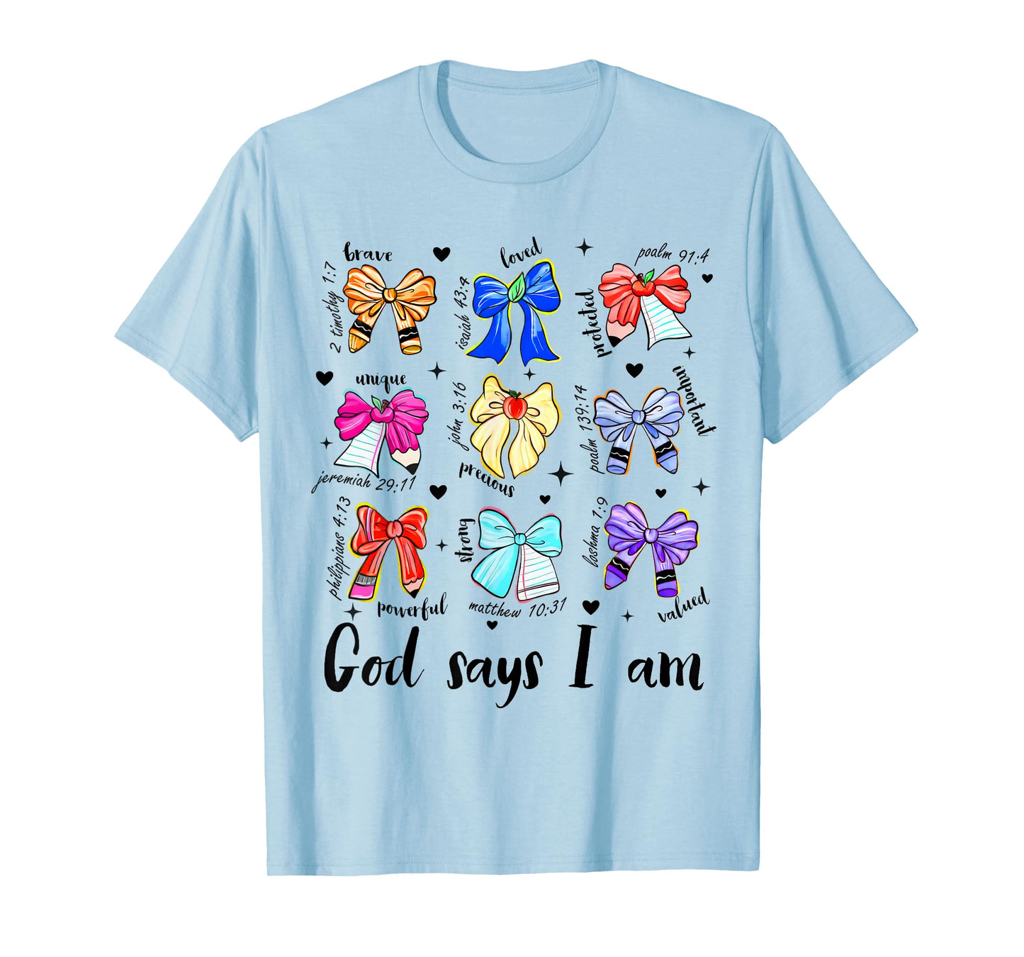 Christian Teacher Life Teaching Back to School God Says I'm T-Shirt