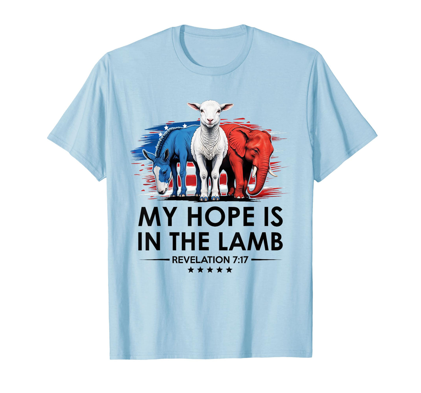 My Hope is in the Lamb Elephant Donkey USA Funny Scripture T-Shirt