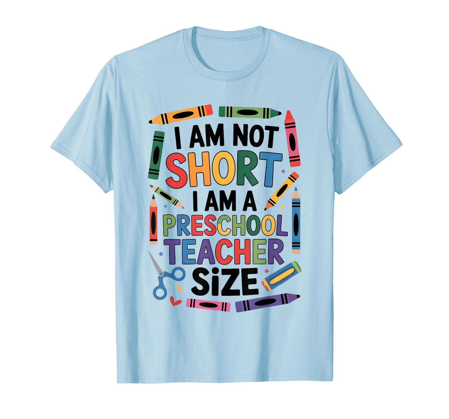 I'm Not Short I'm A Preschool Teacher Size Funny Quote Women T-Shirt
