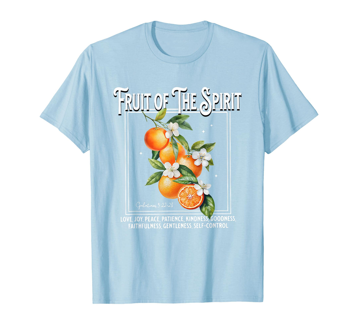 Fruit of The Spirit Christian Vintage Oranges Bible Verse T-Shirt