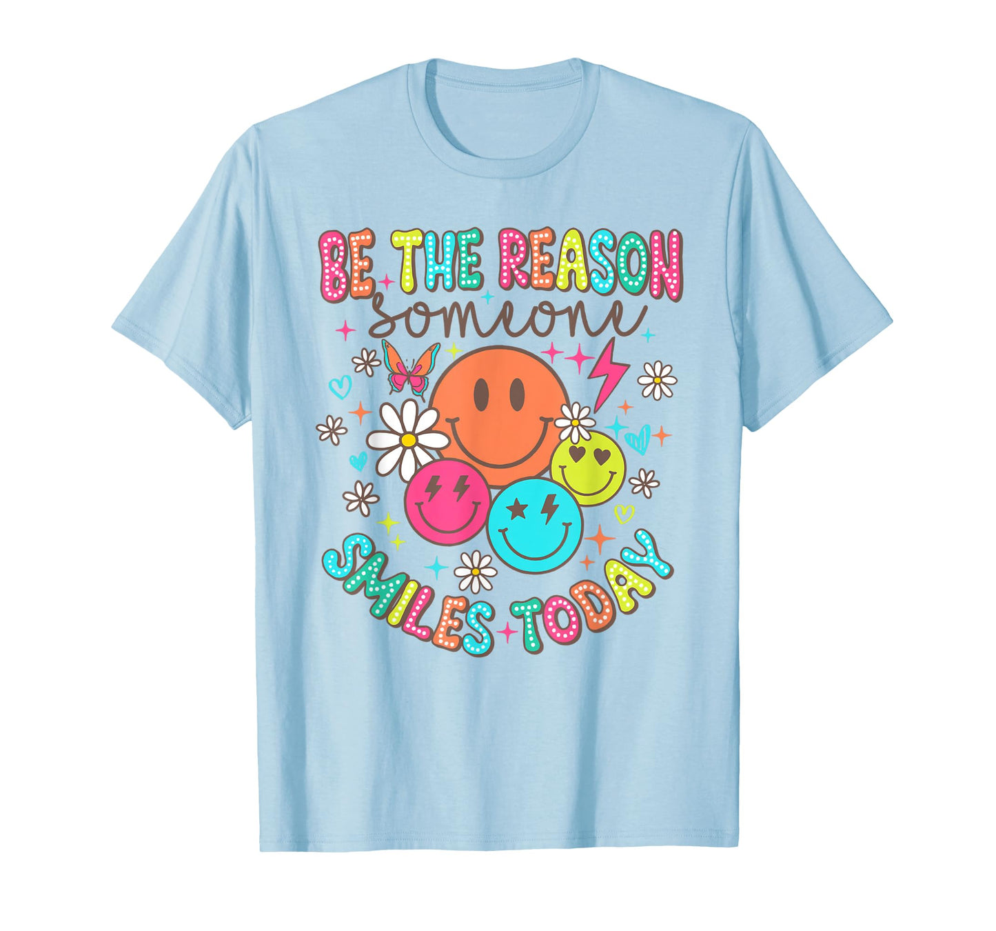 Womens Mens Mental Health Be The Reason Someone Smiles Today T-Shirt