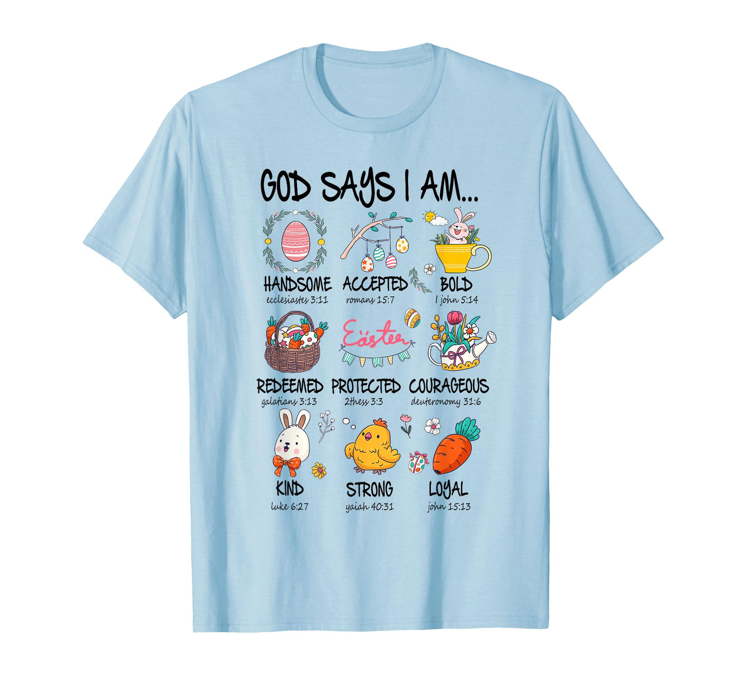Cute God Says I Am Christian Jesus Happy Easter Day Girl Kid T-Shirt