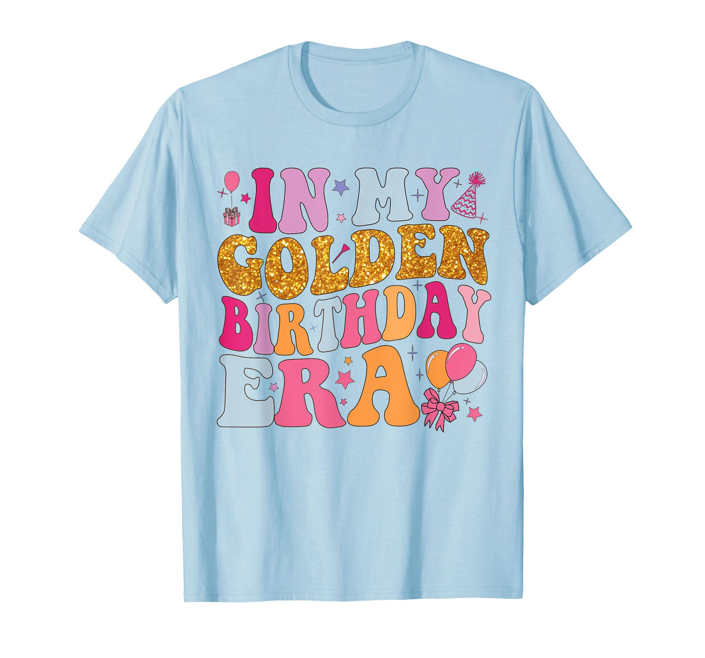 Groovy In My Golden Birthday Era Shirt Women Girls Birthday T-Shirt