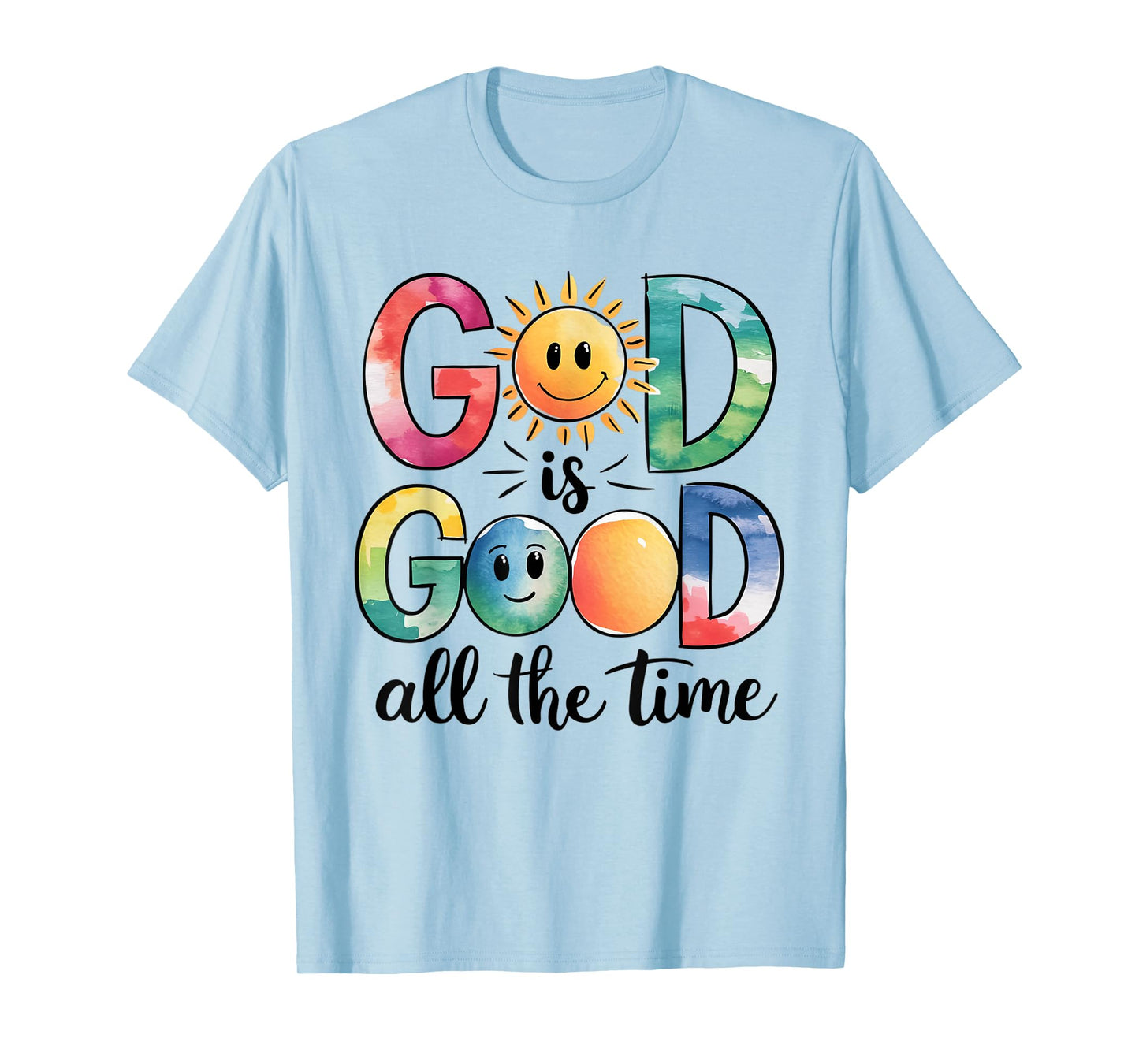 God is Good All The Time Christian Bible Verse Jesus Faith T-Shirt