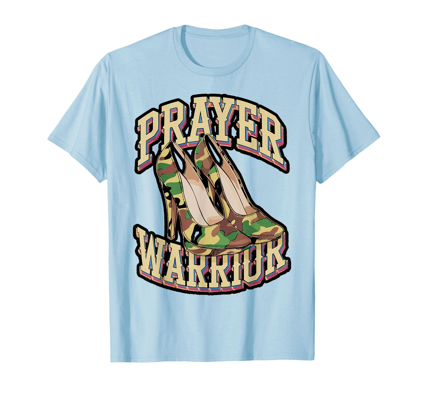 Prayer Warrior Camo High Heel Faith Design T-Shirt
