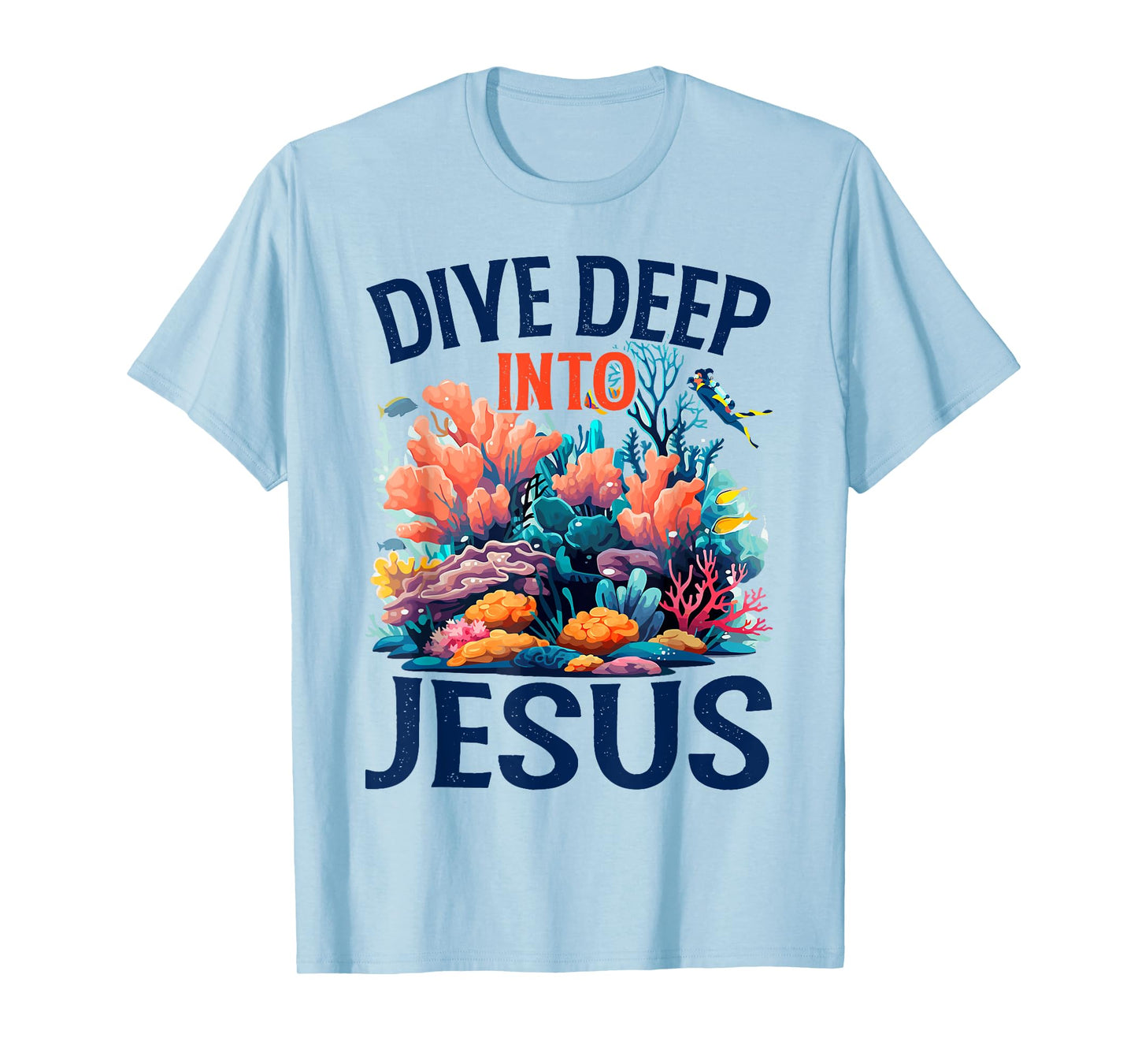 Dive Deep Into Jesus VBS Scuba Diving Underwater Bible 2025 T-Shirt