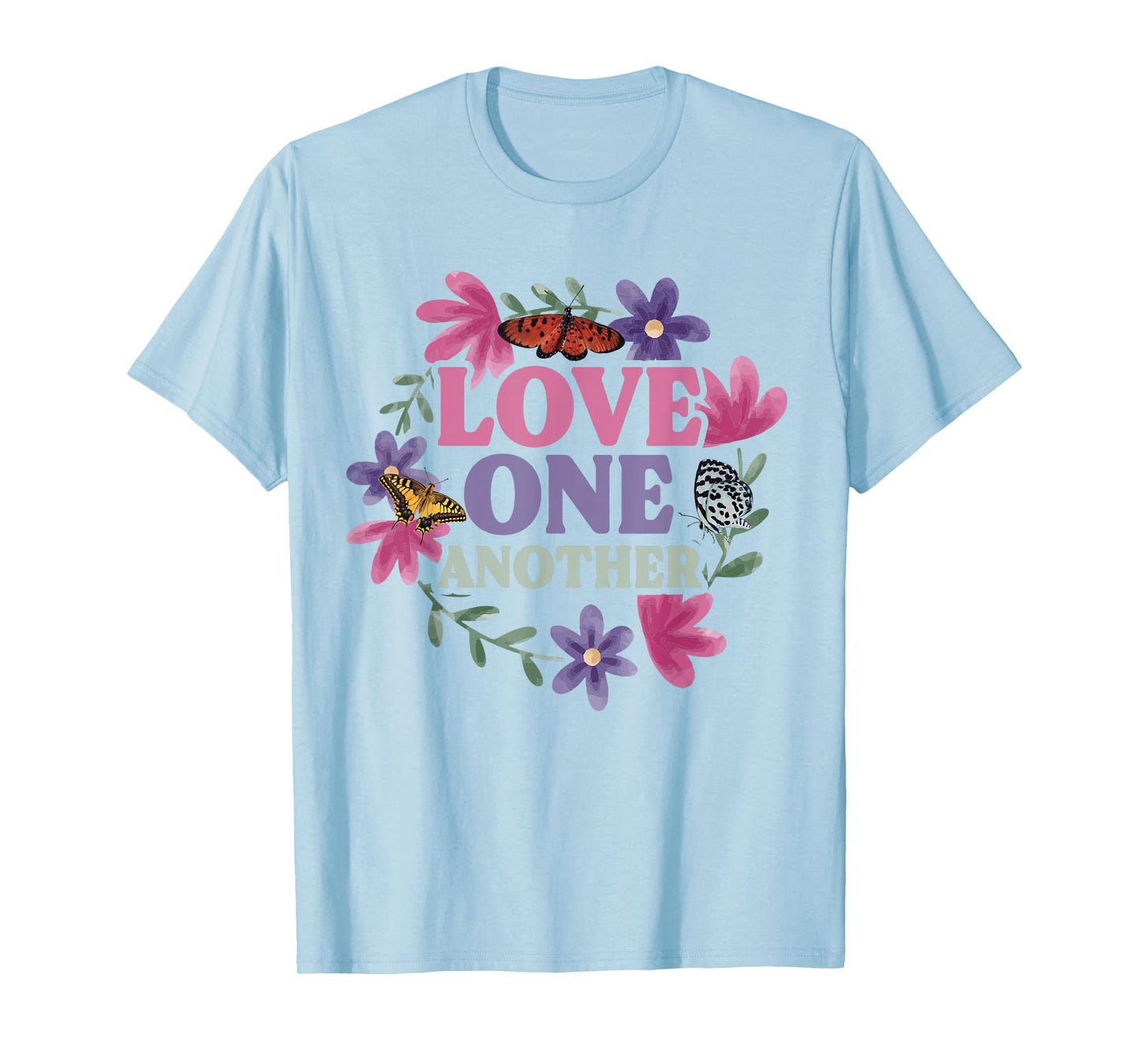 Love One Another - Butterfly Flower Religious Christian T-Shirt