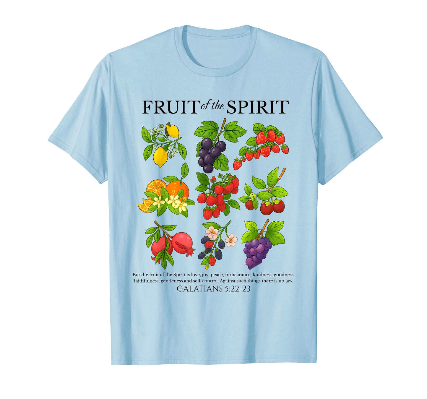 Fruits of the Spirit Christian Bible Verse Galatians 5:22-23 T-Shirt