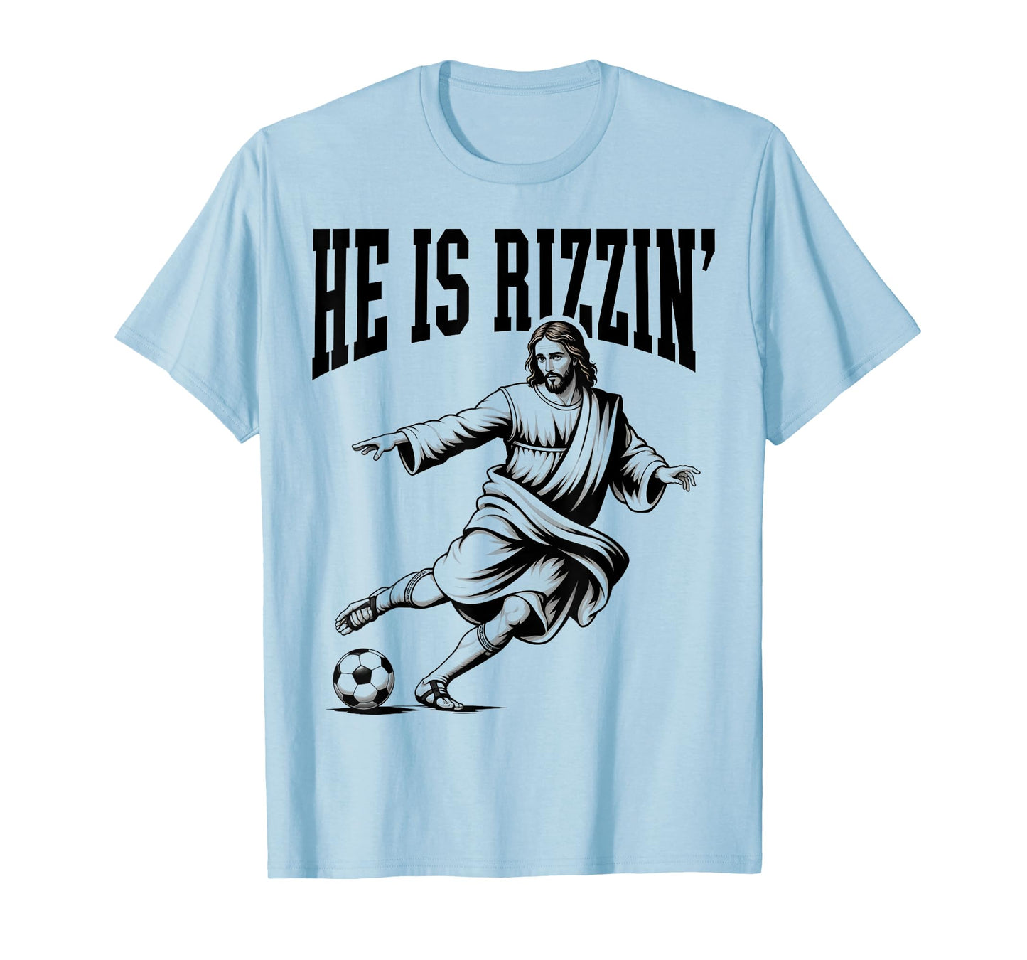 Rizzen Funny Sports Rizz He is Rizzin Jesus Playing Soccer T-Shirt