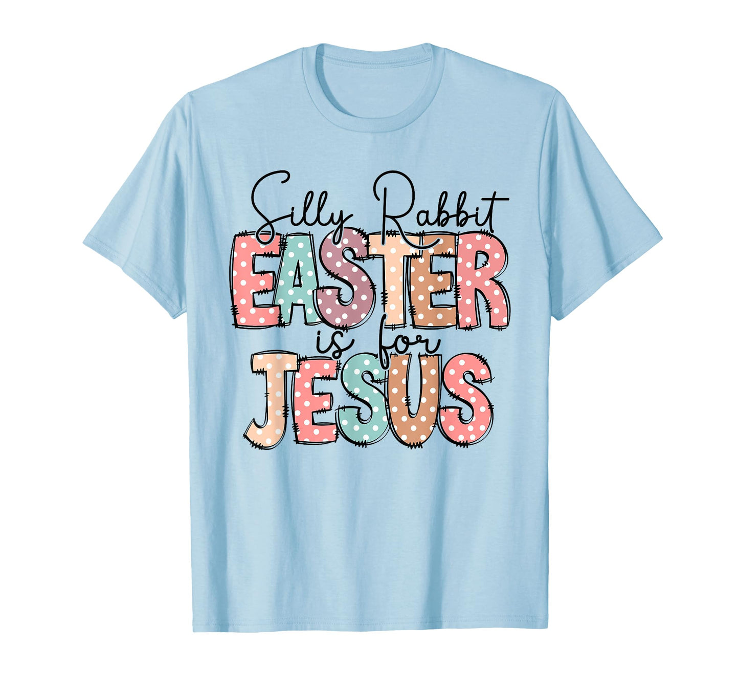 Silly Rabbit Easter Is For Jesus Christian Easter Day Retro T-Shirt