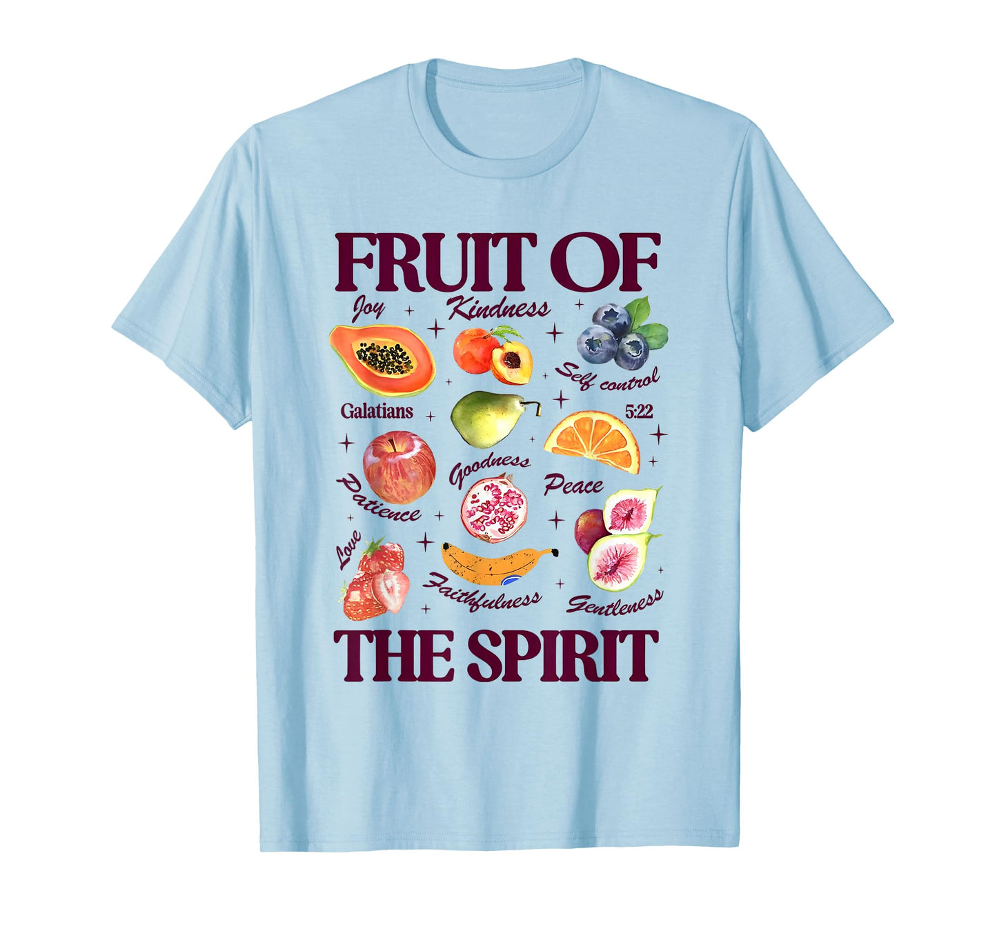Fruit of the Spirit Galatians 5 22 T-Shirt