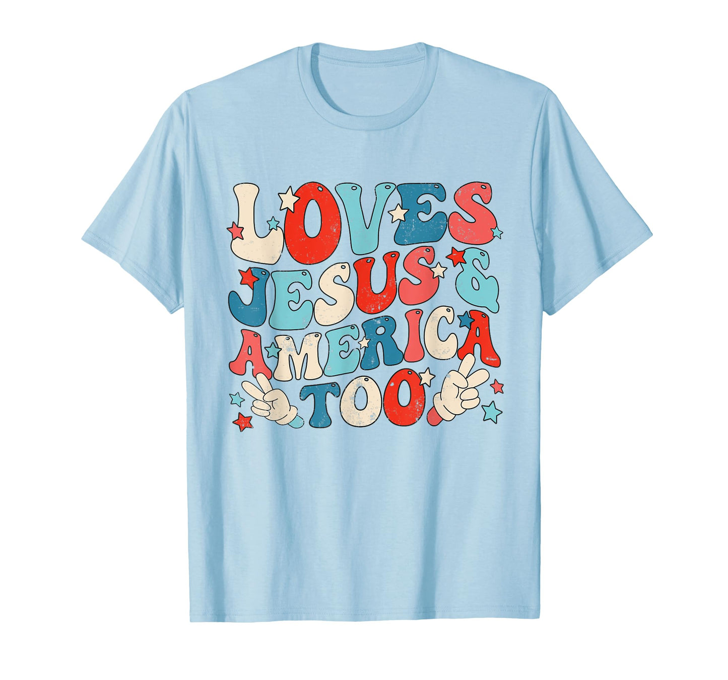 Loves Jesus and America Too Groovy 4th of July God Christian T-Shirt