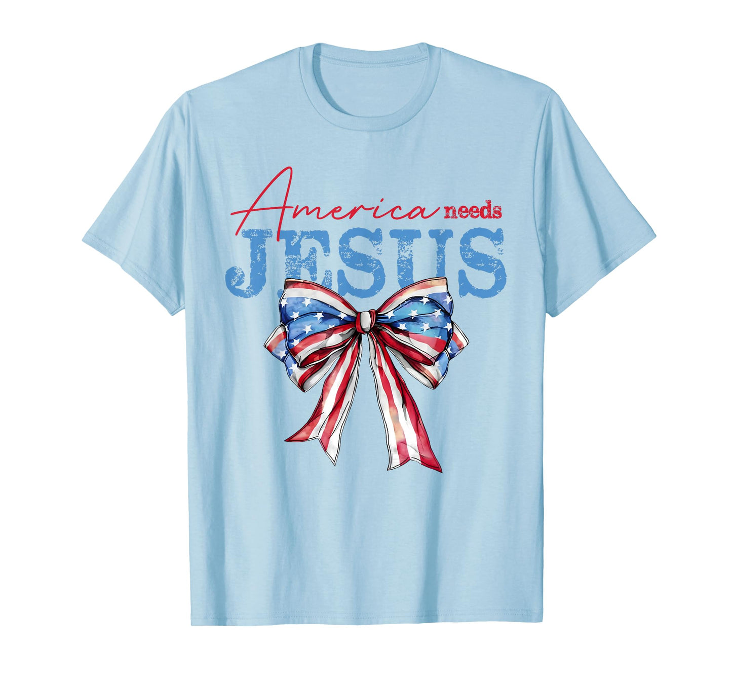 America Needs Jesus Christian USA Flag Coquette 4th Of July T-Shirt