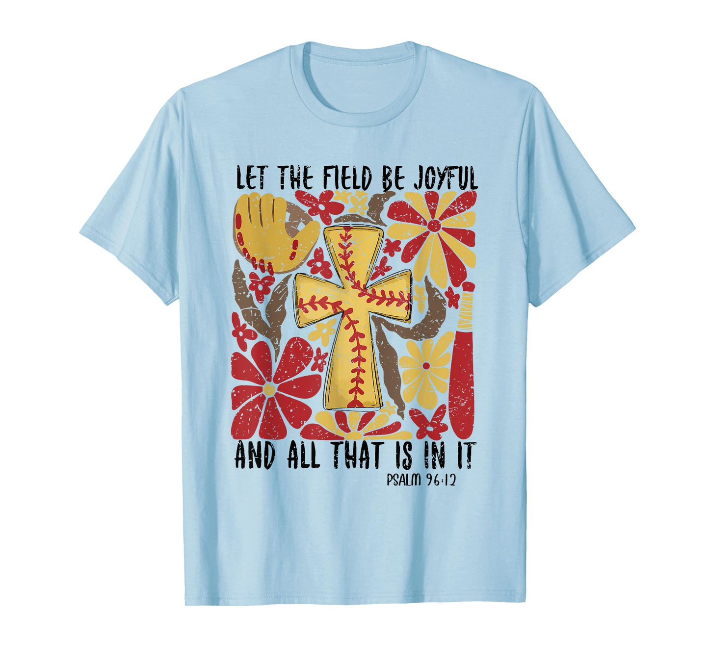 Retro Let The Field Be Joyful Game Day Softball Christian T-Shirt
