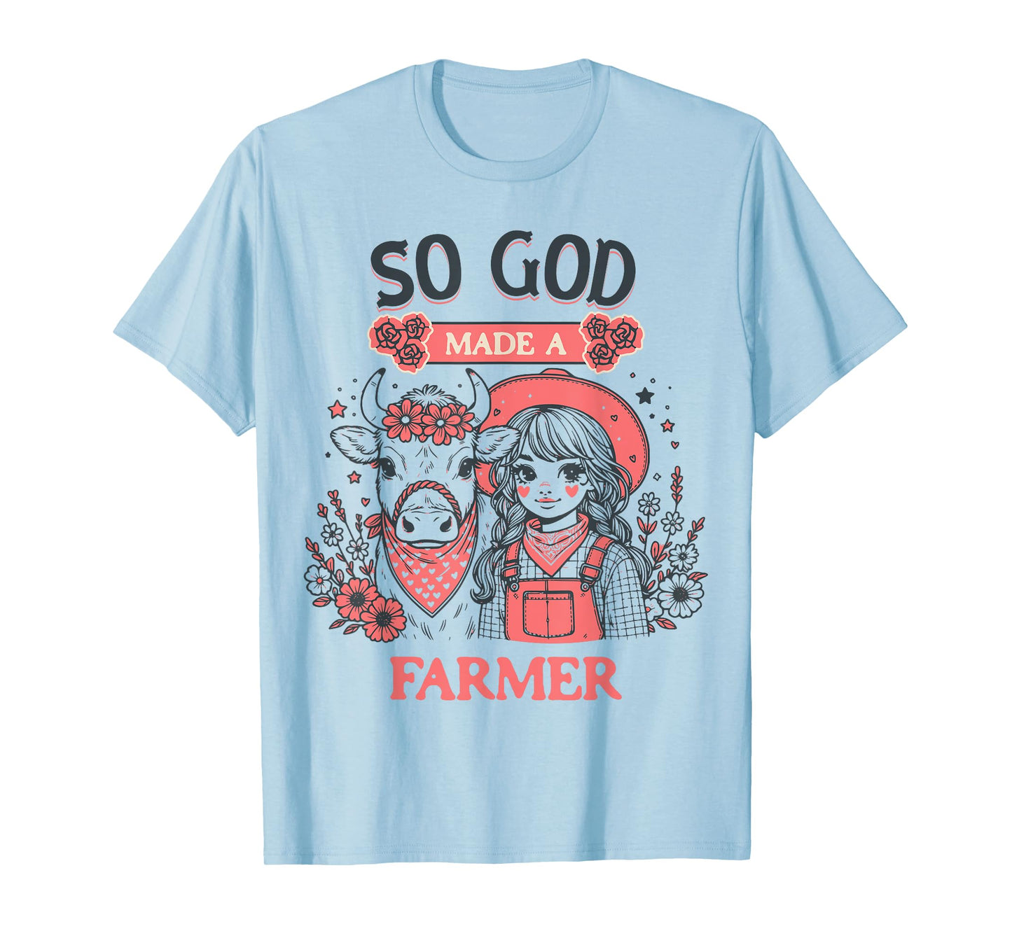 So God Made a Farmer Cow Girl Floral Design T-Shirt