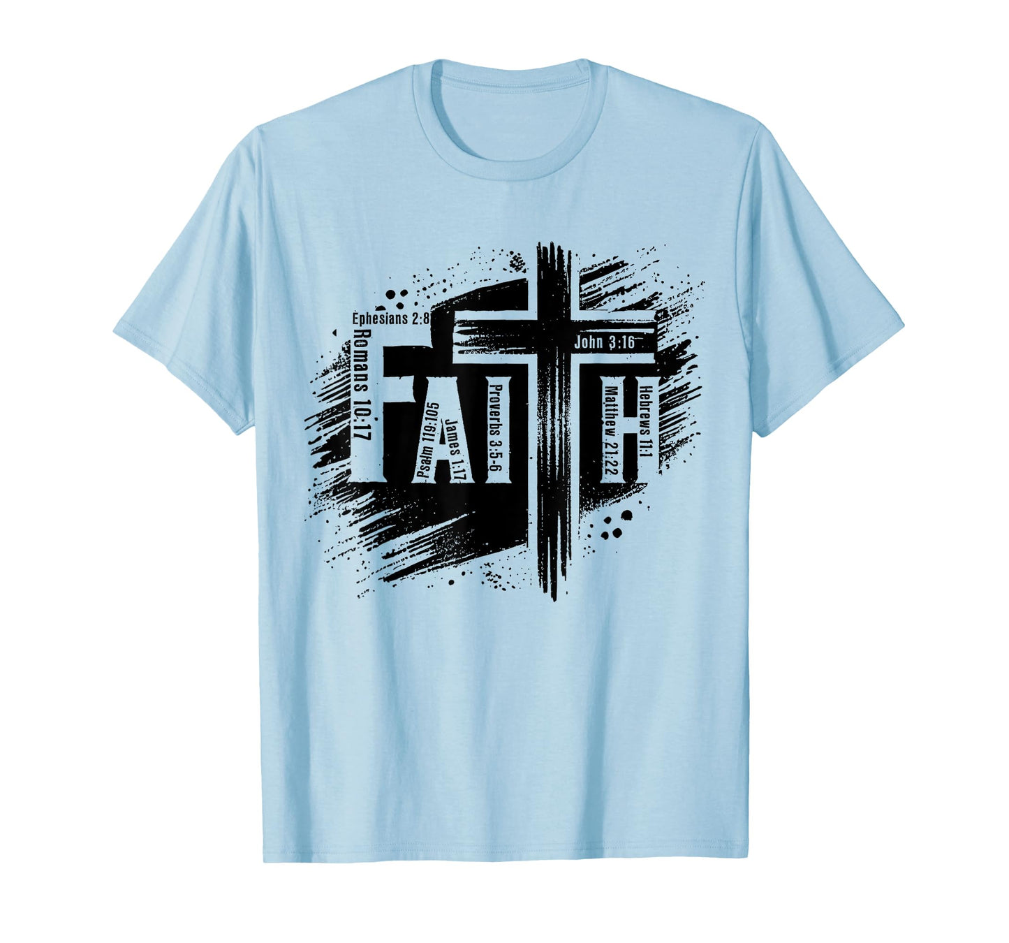 Cross Faith Christian Jesus Bible Verse Men Women Kids T-Shirt
