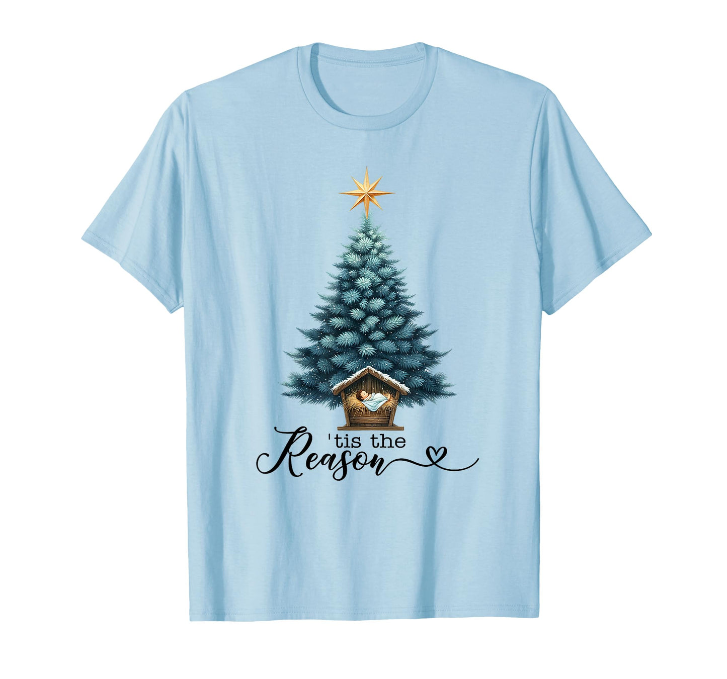 Tis The Reason Nativity Christmas Baby Jesus Manger Catholic T-Shirt
