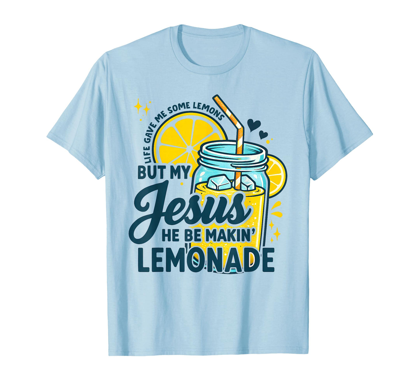 Life Gave Me Some Lemons Christian Jesus Bible Verse T-Shirt