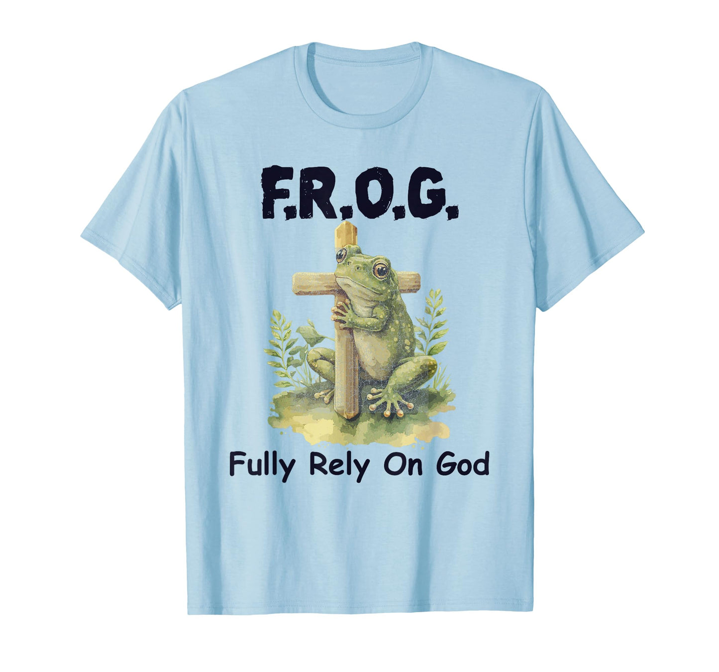 F.R.O.G Fully Rely On God Funny Green Frog T-Shirt