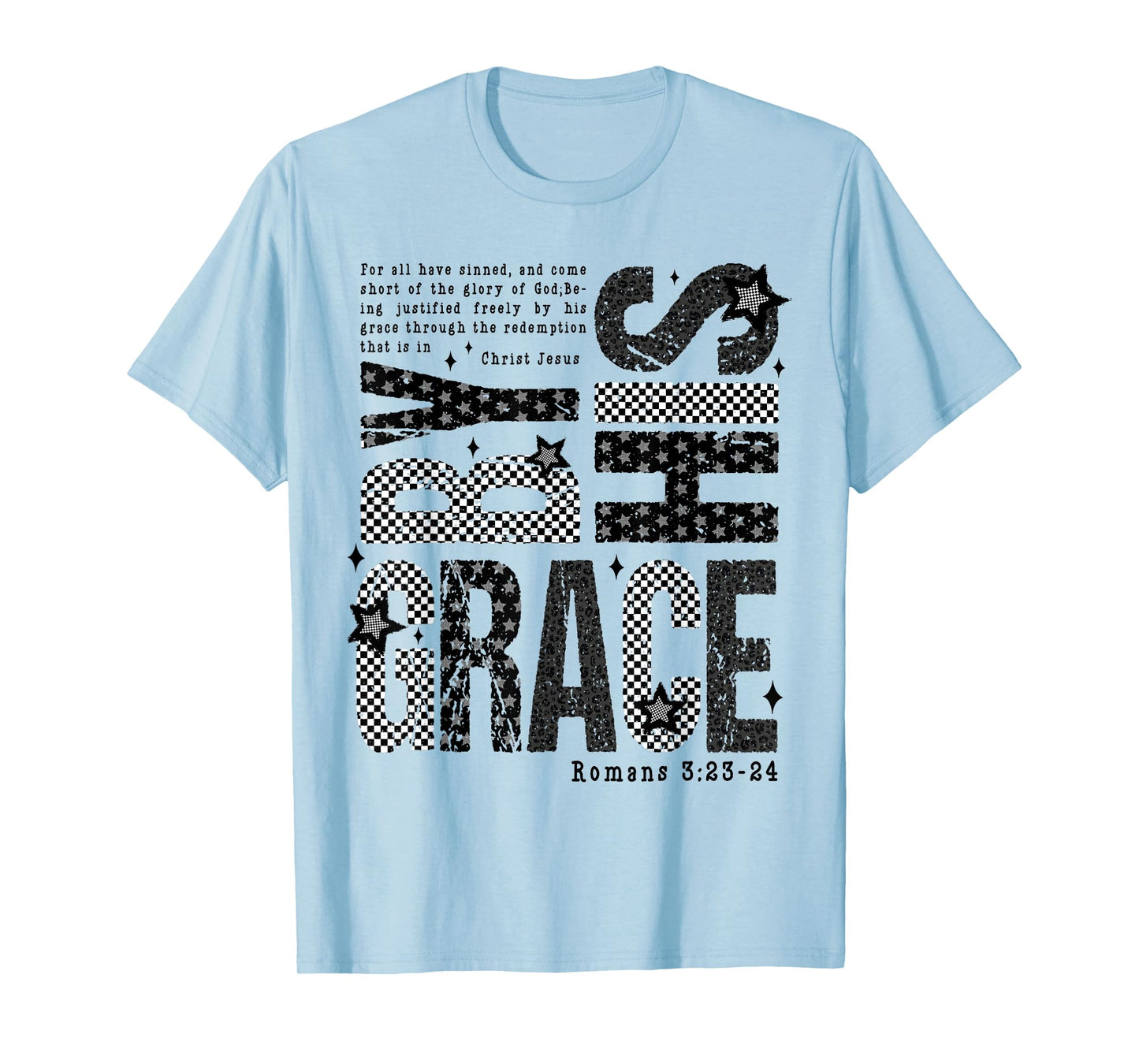 Saved by His Amazing Jesus Grace Bible Verse Faith Bless God T-Shirt