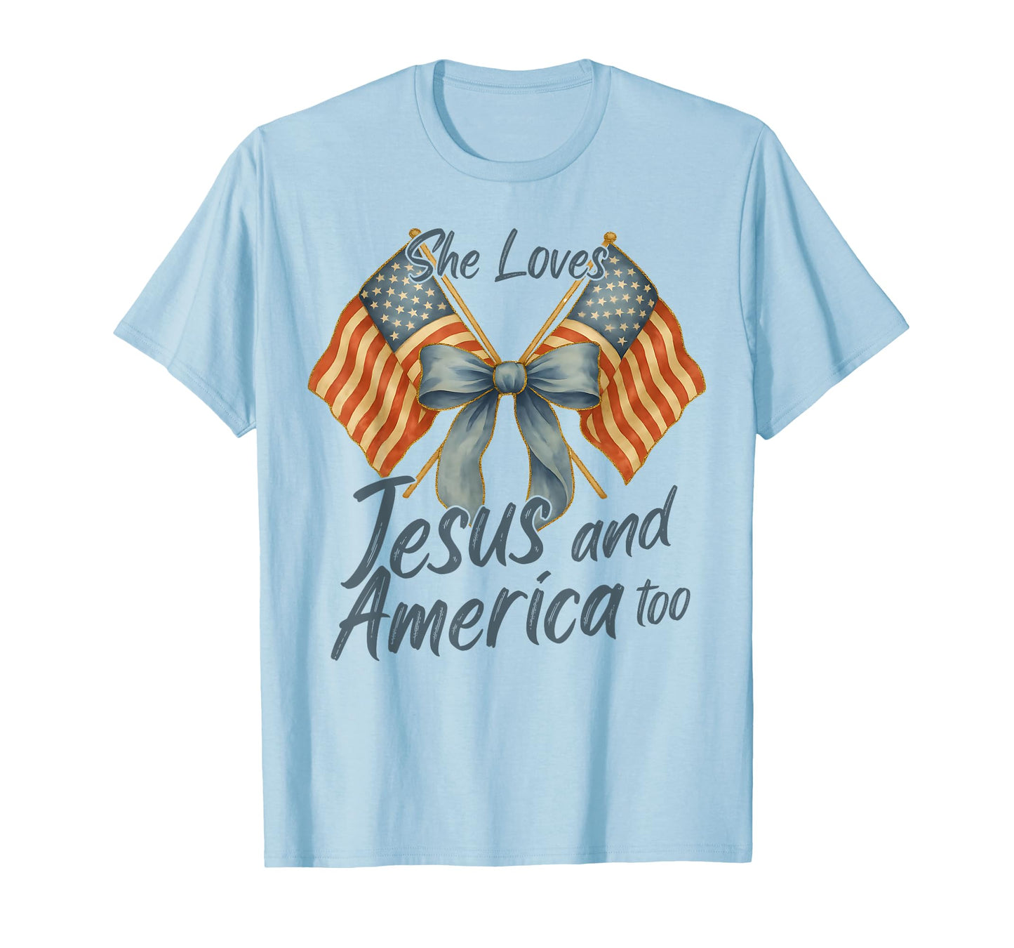She Loves Jesus And America Too Christian Cross God 4th July T-Shirt