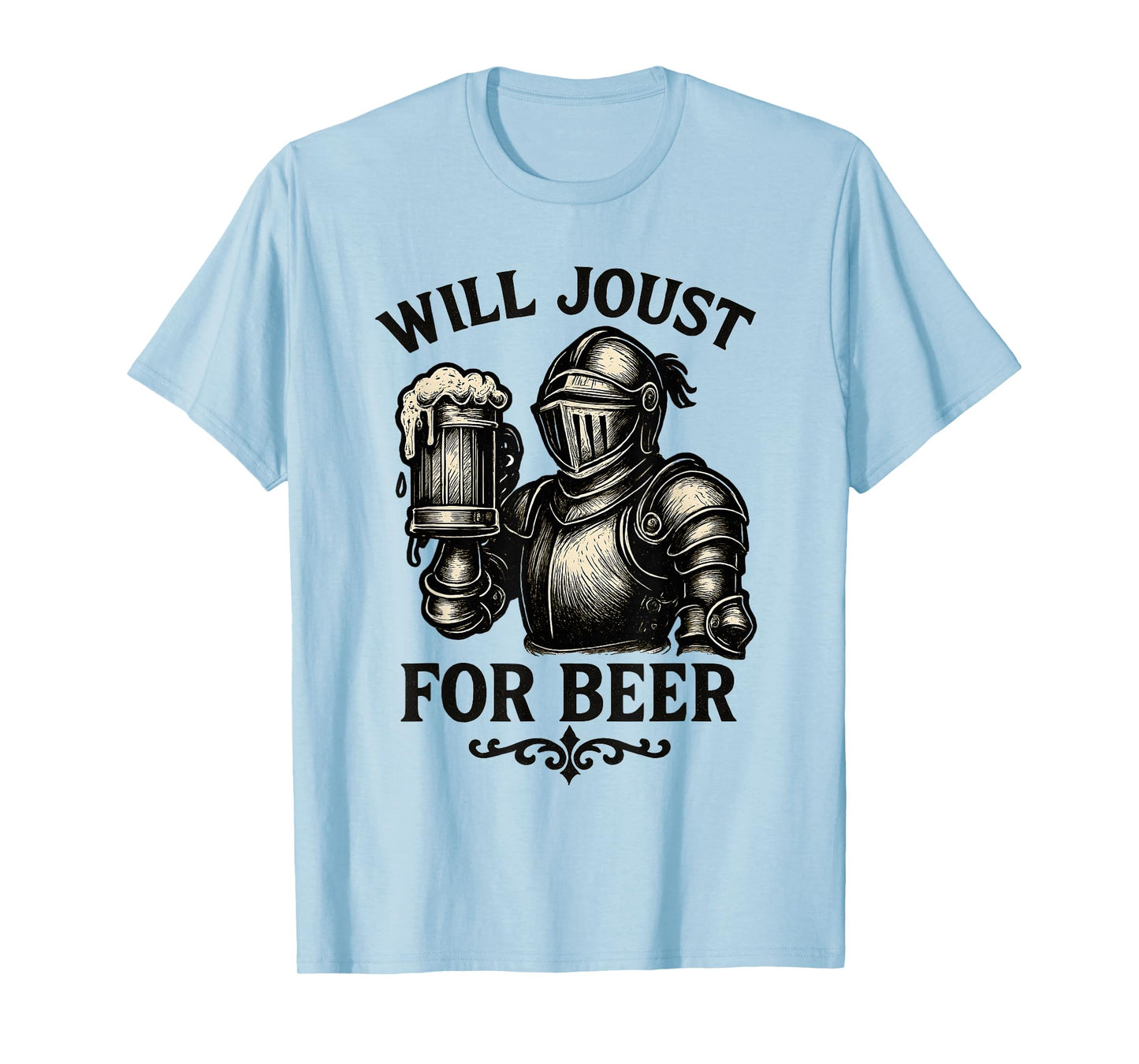 Will Joust for Beer Funny Medieval Knight Drinking Design T-Shirt