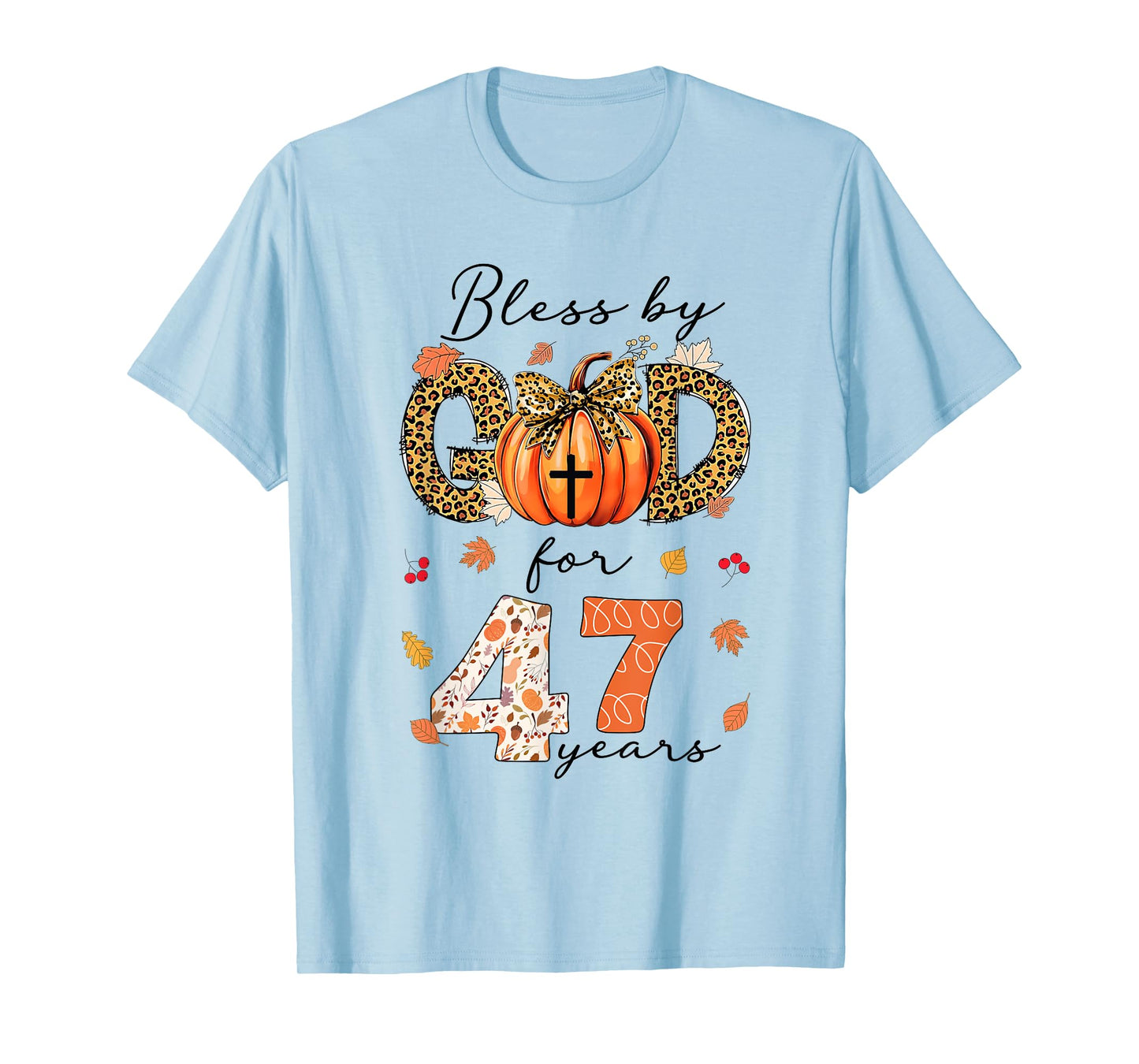 Blessed By God For 47 Years Old Woman Leopard Bow Pumpkin T-Shirt
