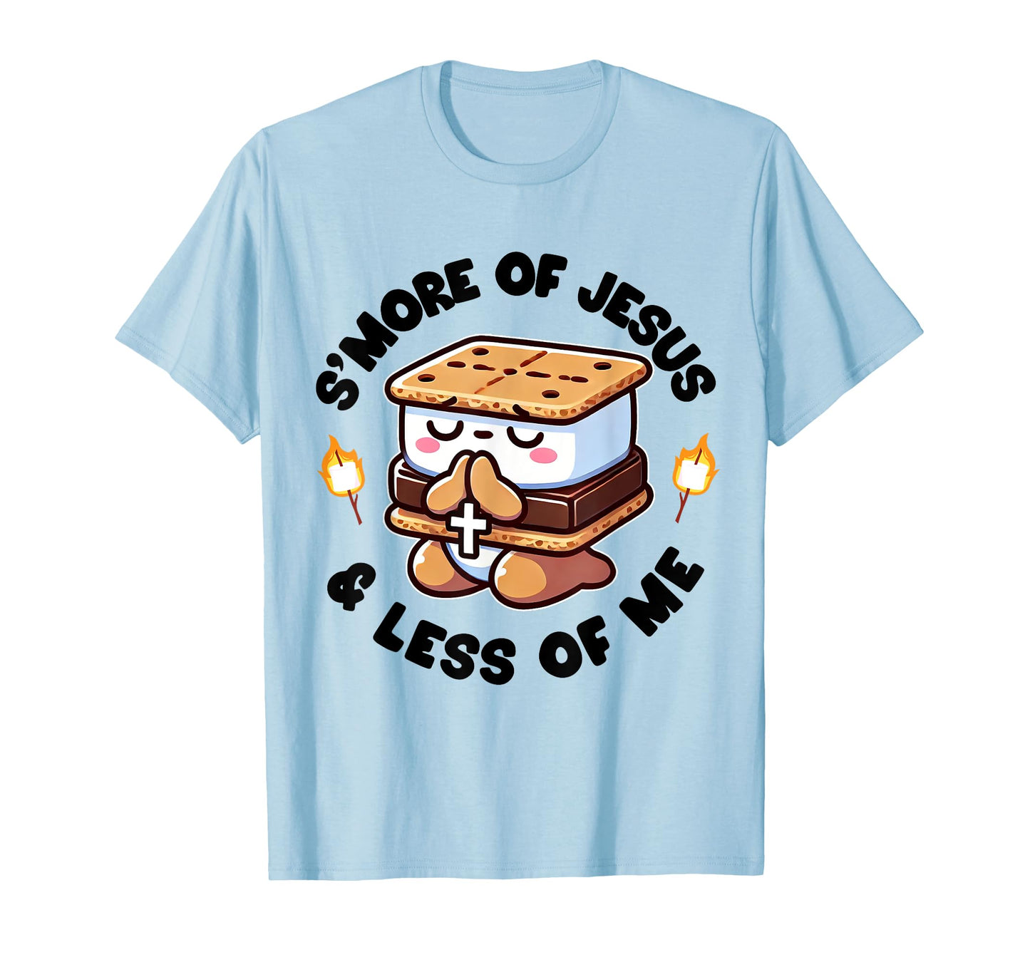 S'more of Jesus and Less of Me Funny Christian T-Shirt