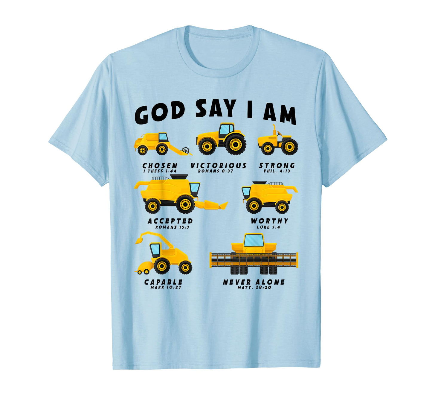 God Says I Am Tractor Farm Truck Toddler Kids Bible Verse T-Shirt