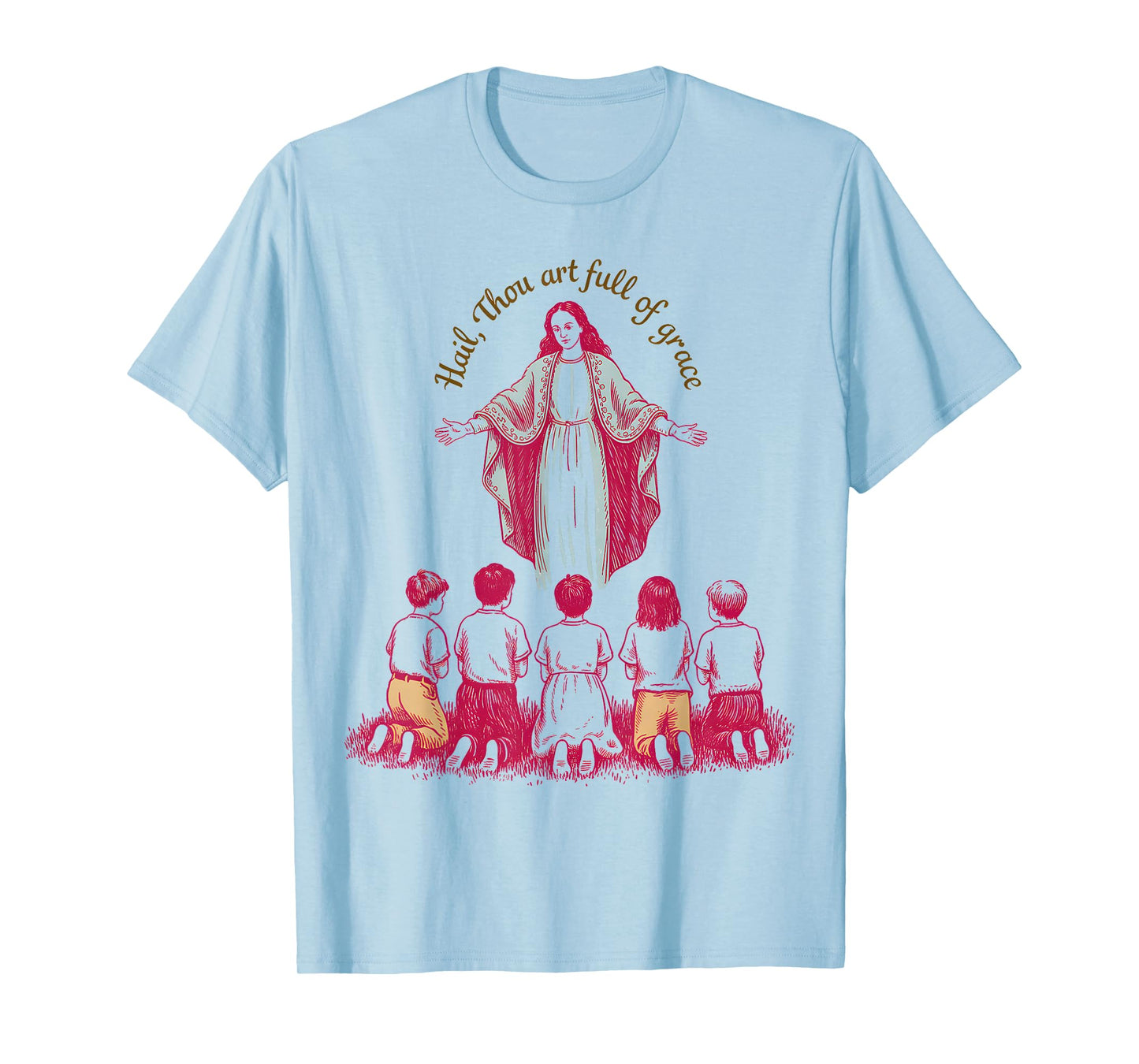 Hail Mary Full of Grace Catholic Prayer Religious Design T-Shirt