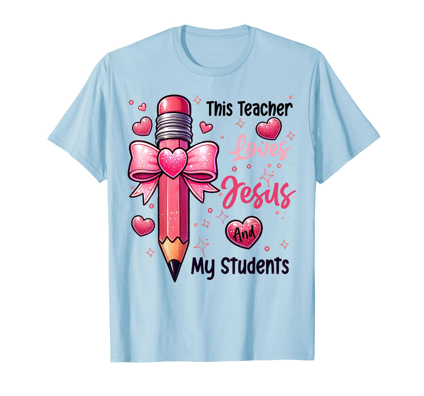 Christian Valentine This Teacher Loves Jesus And My Students T-Shirt