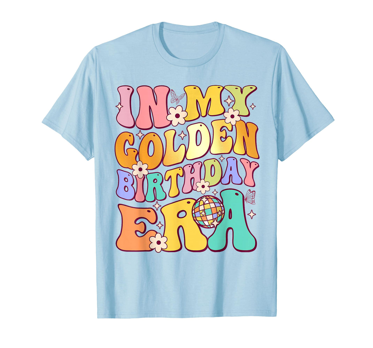 In My Golden Birthday Era Girls Women Retro Groovy Birthday T-Shirt