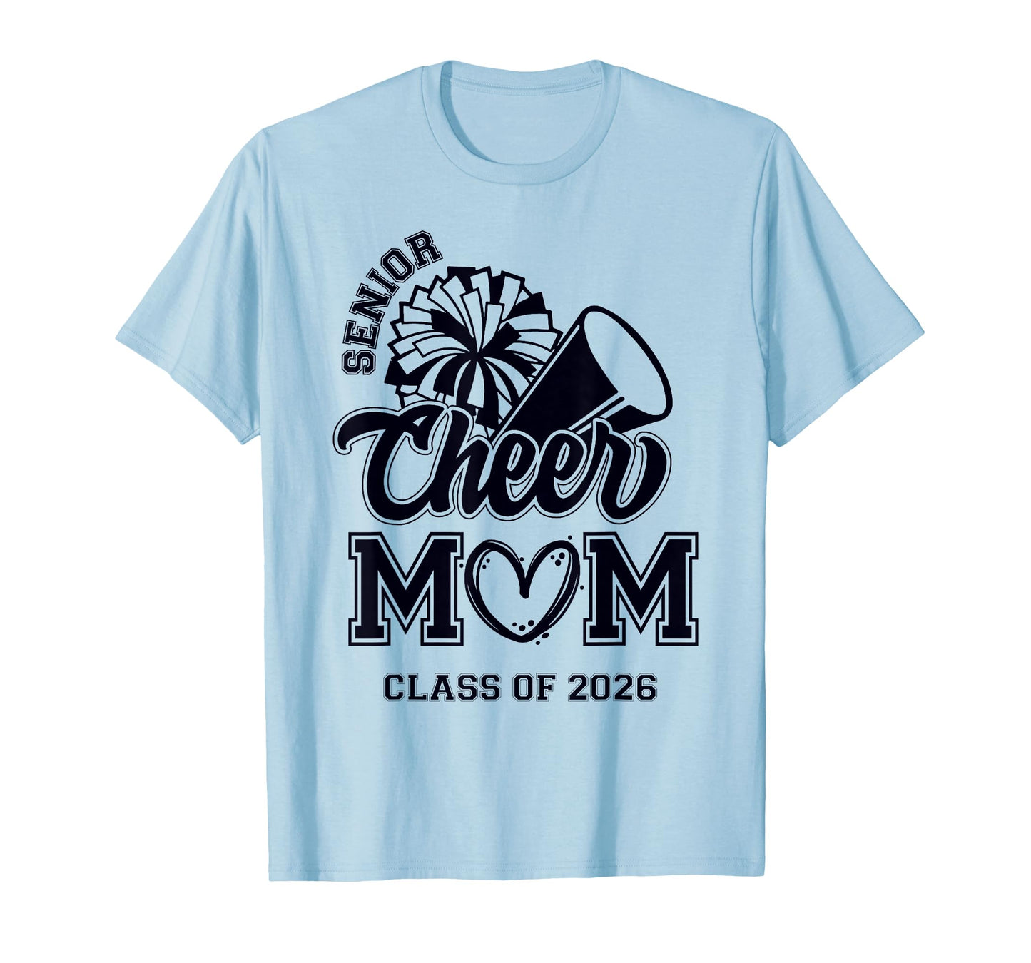 Senior Cheerleader Mom Cheer Class Of 2026 Graduation Women T-Shirt