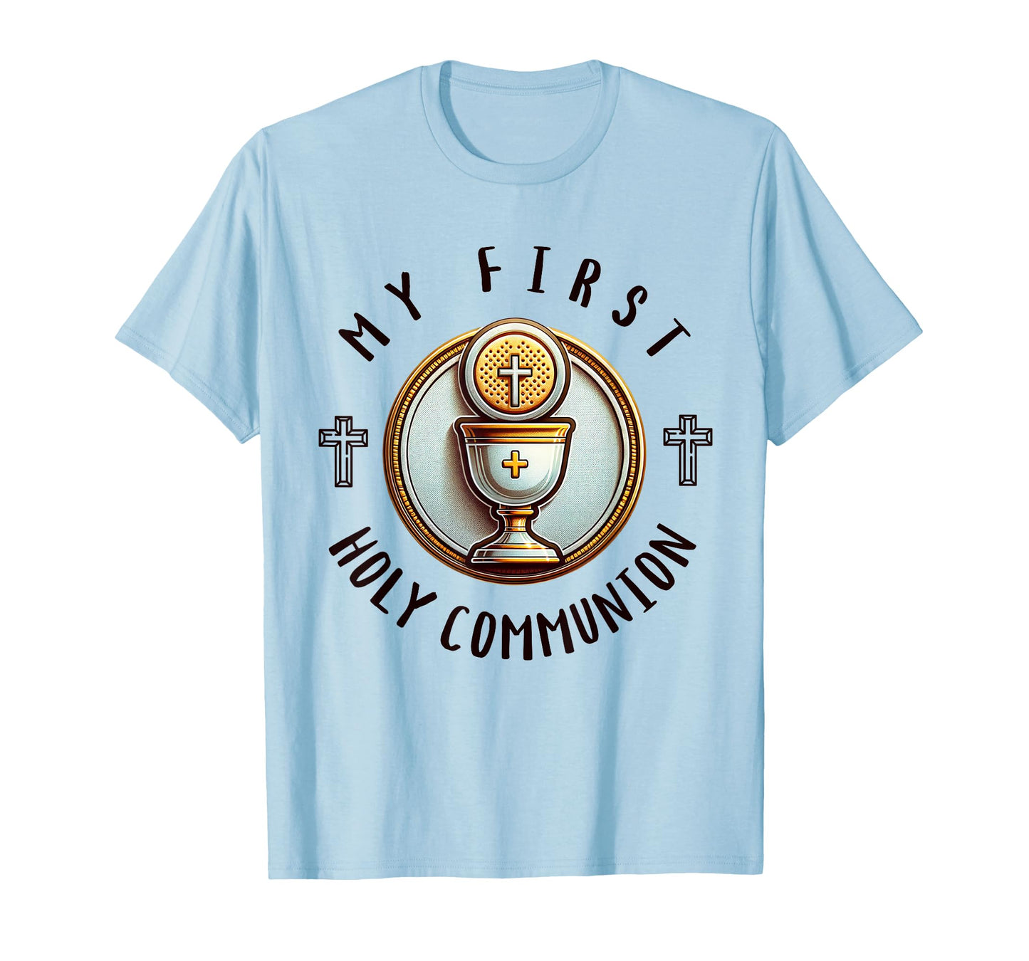 My First Holy Communion Eucharist 1st Christian Boys Girls T-Shirt