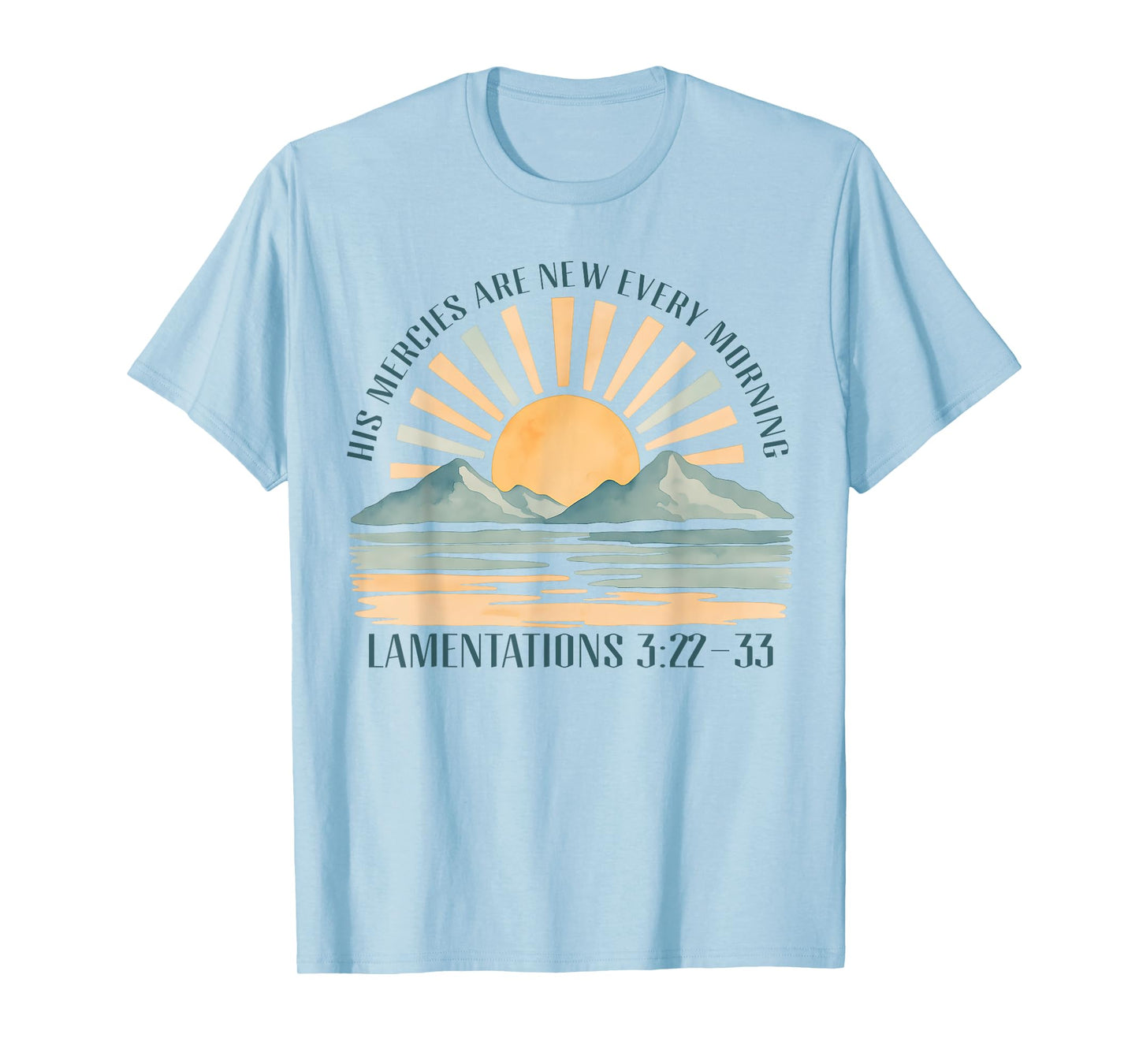 His Mercies Are New Every Morning, Bible Verse, Christian T-Shirt