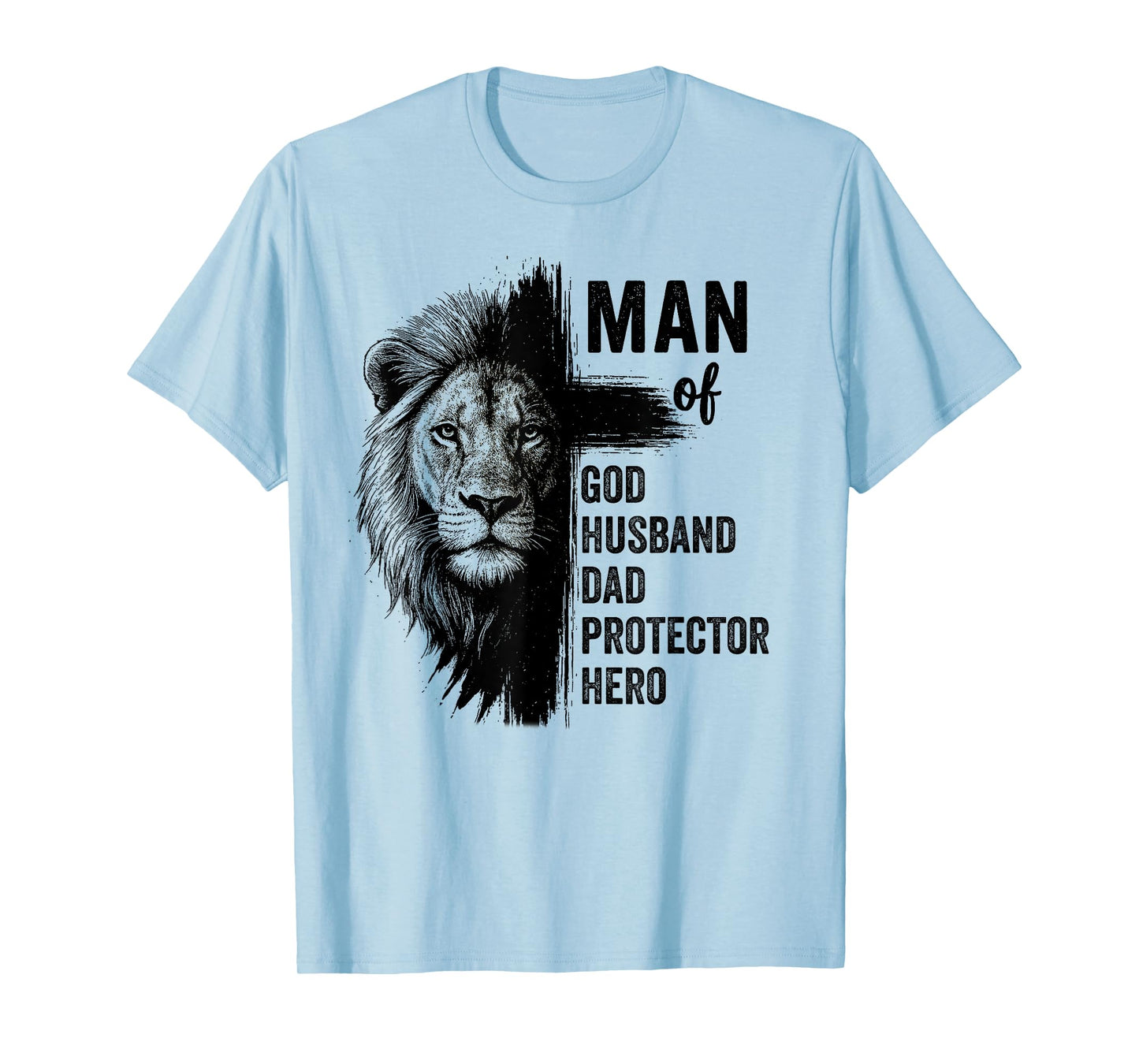 Christian, Man Of God, Man Of God Husband Dad Protector Hero T-Shirt