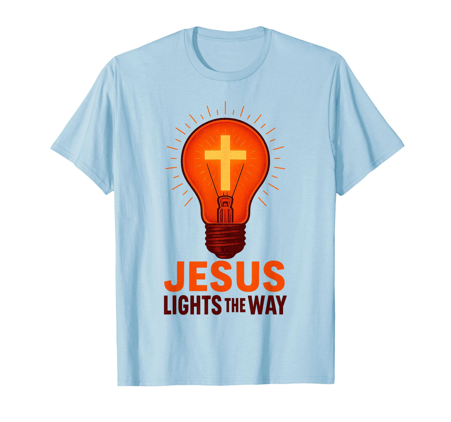 Jesus Lights The Way Christian Faith Quote T-Shirt