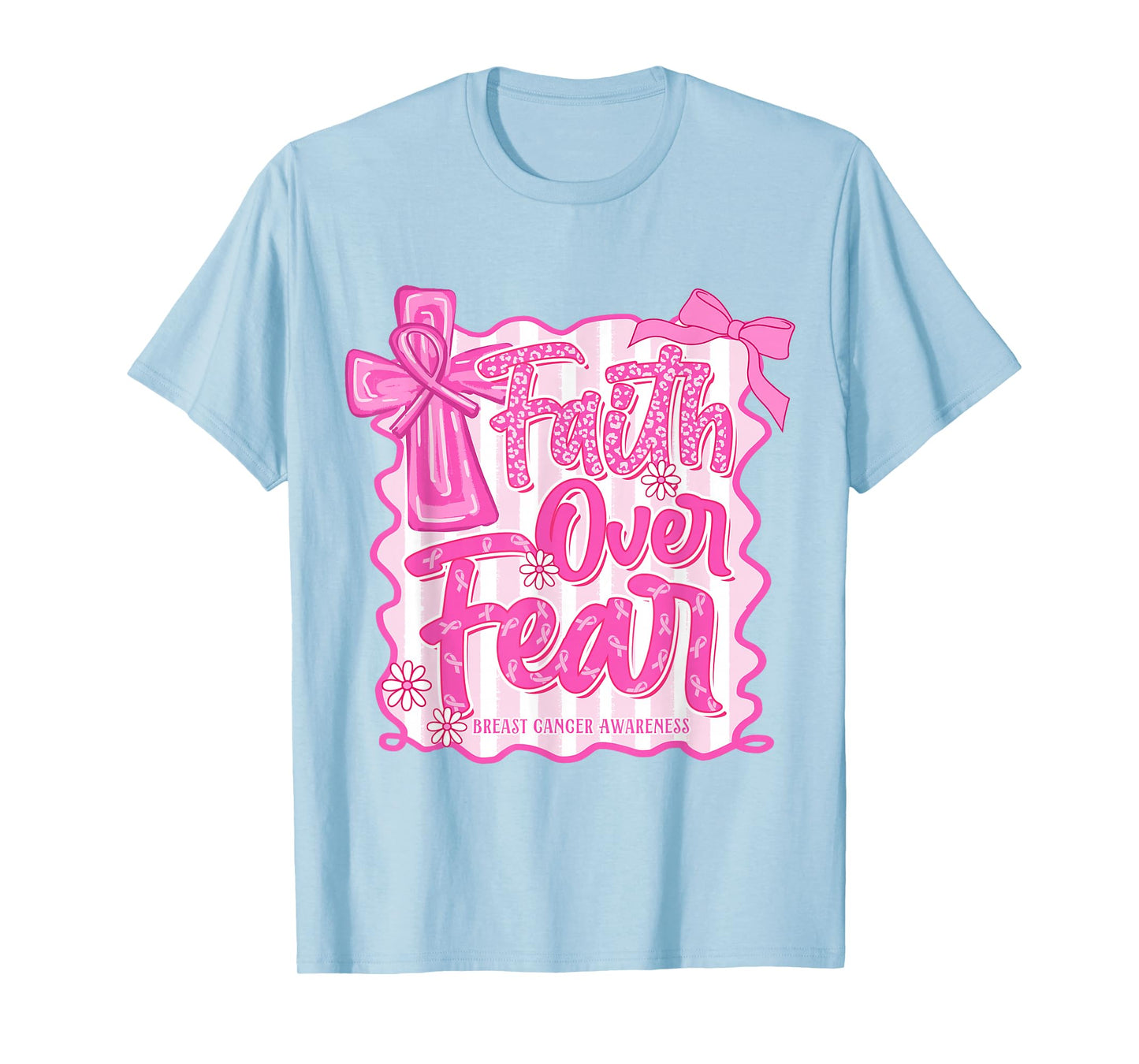 Faith Over Fear Preppy Bow Breast Cancer Warrior Christian T-Shirt