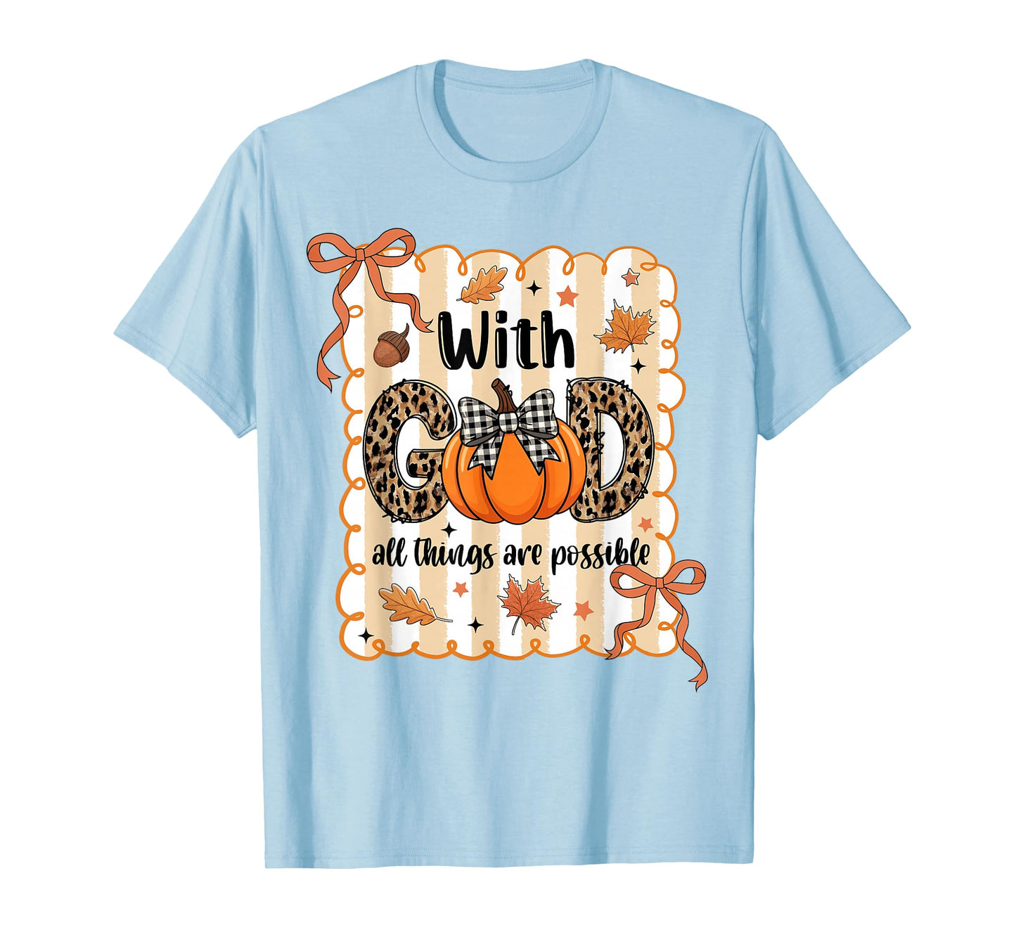 with-God All Things are Possible Halloween Fall Christian T-Shirt