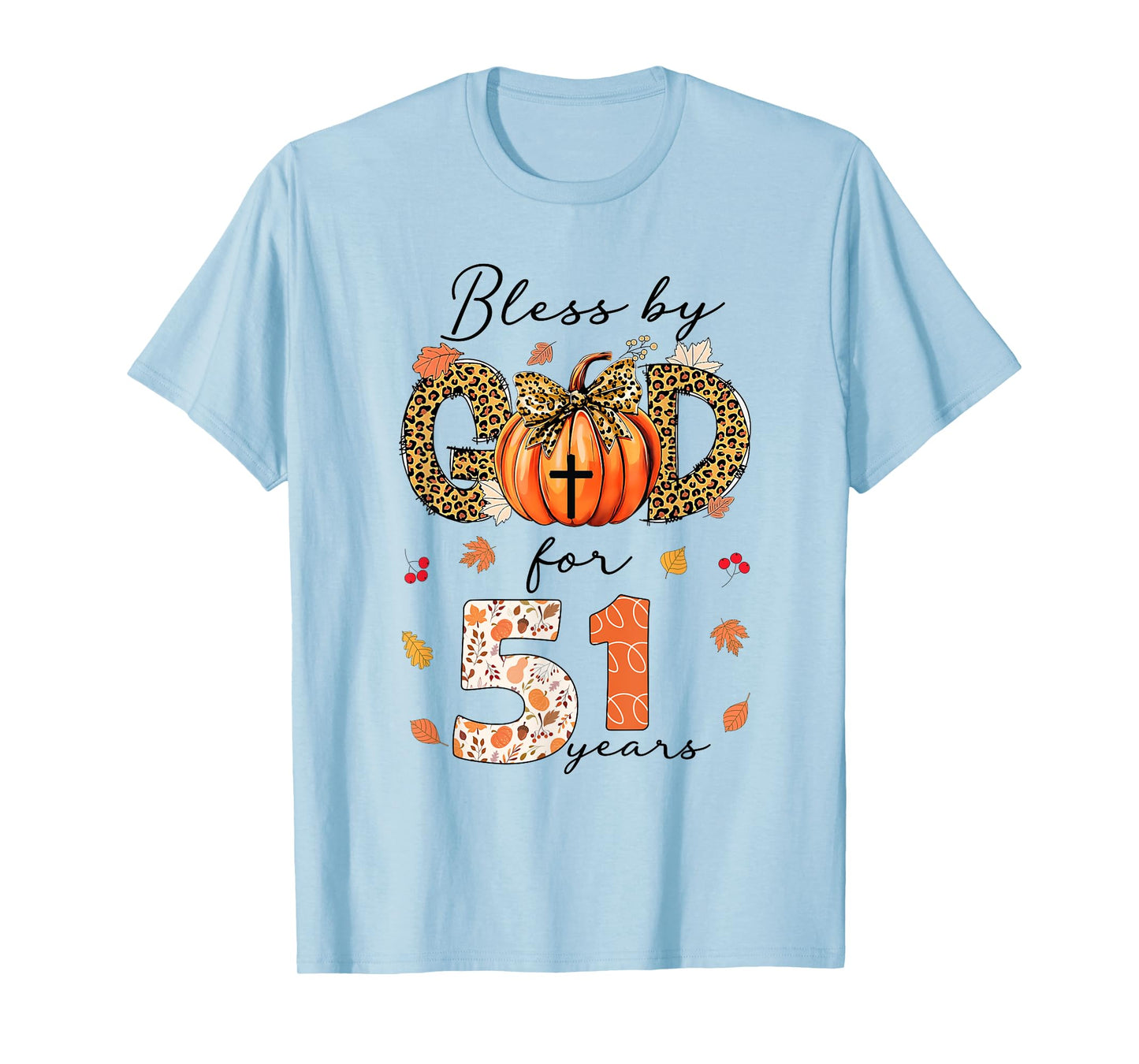 Blessed By God For 51 Years Old Woman Leopard Bow Pumpkin T-Shirt