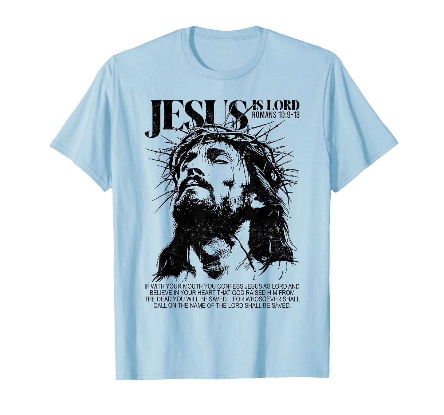 Jesus is Lord Christian Cross God Faith Bible Religious Pray T-Shirt