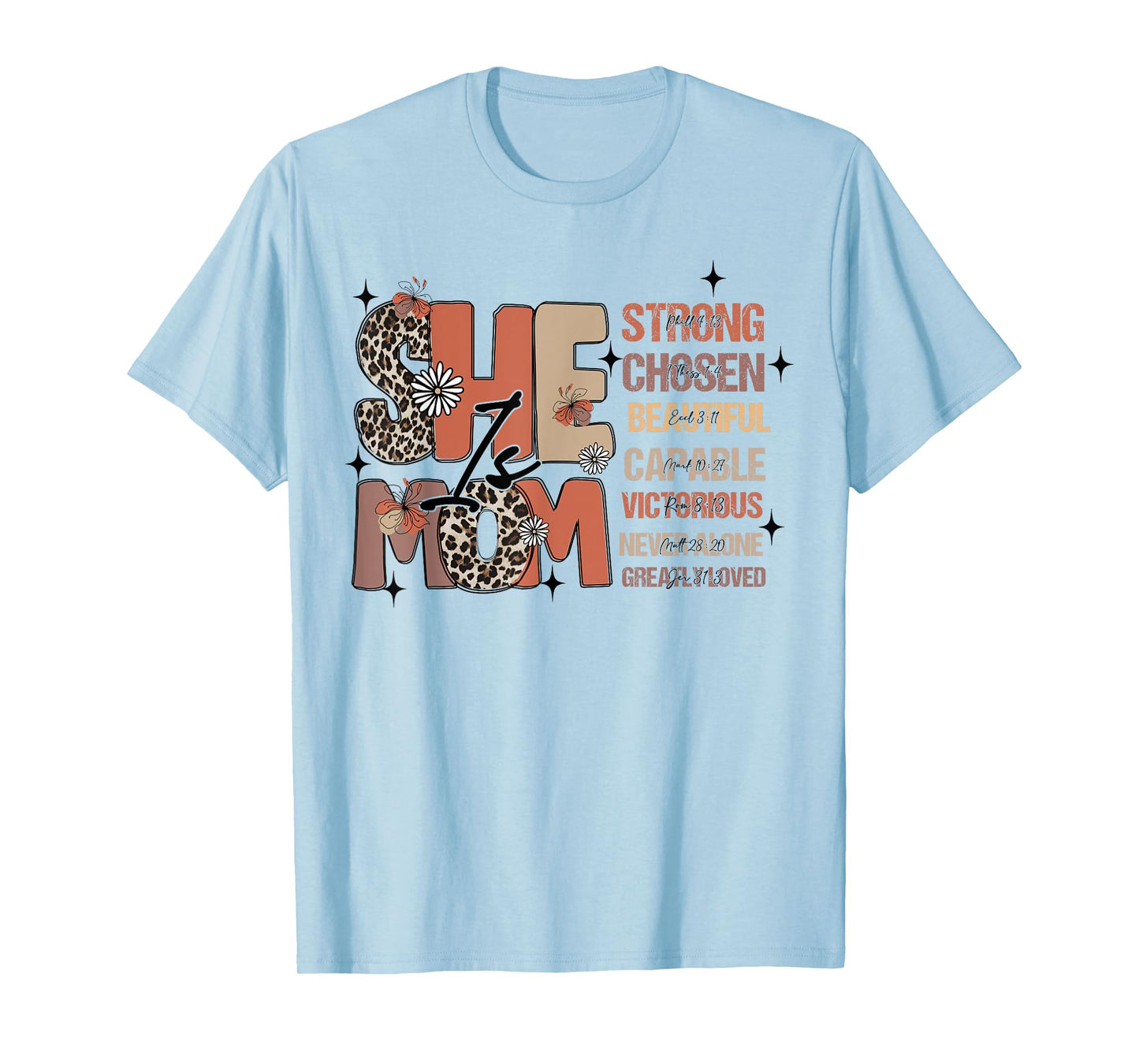 She Is Mom Mothers Day Christian Mom Bible Verse Faith-Based T-Shirt