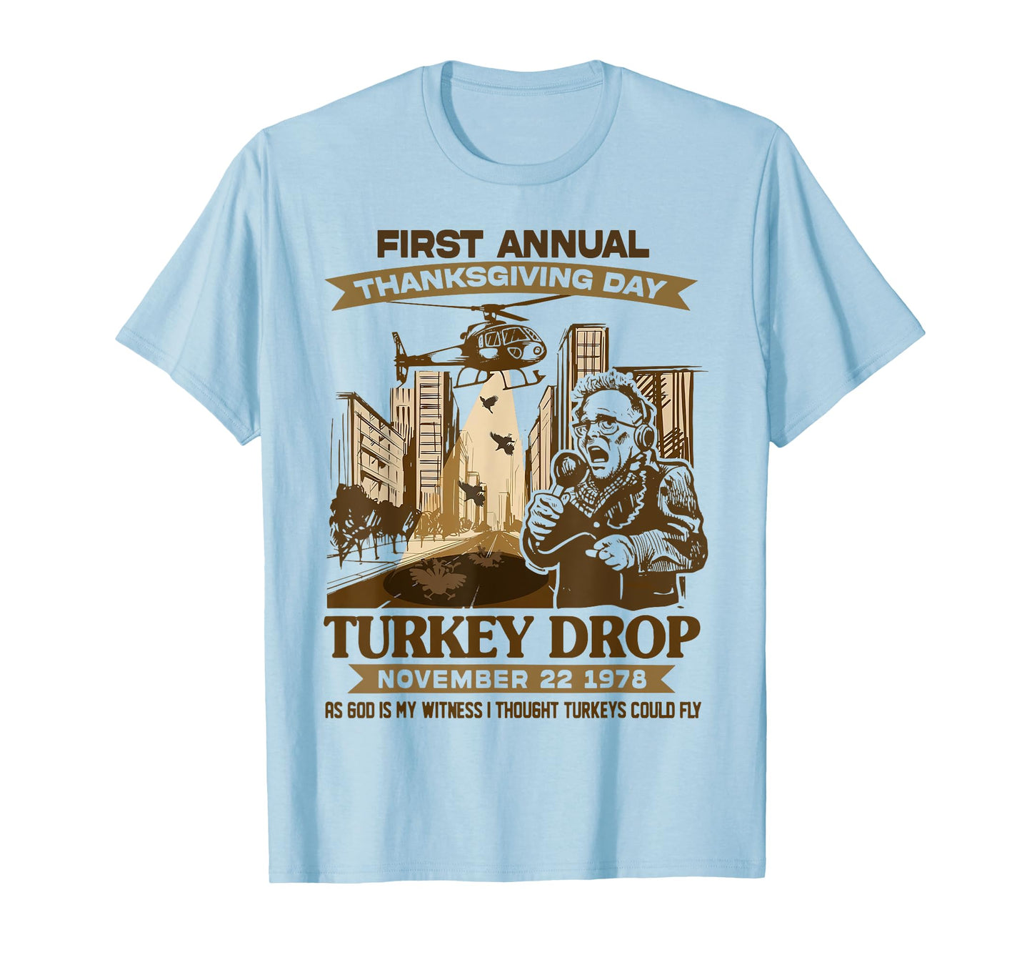 First Annual Turkey Drop As God My Witness Thanksgiving Day T-Shirt