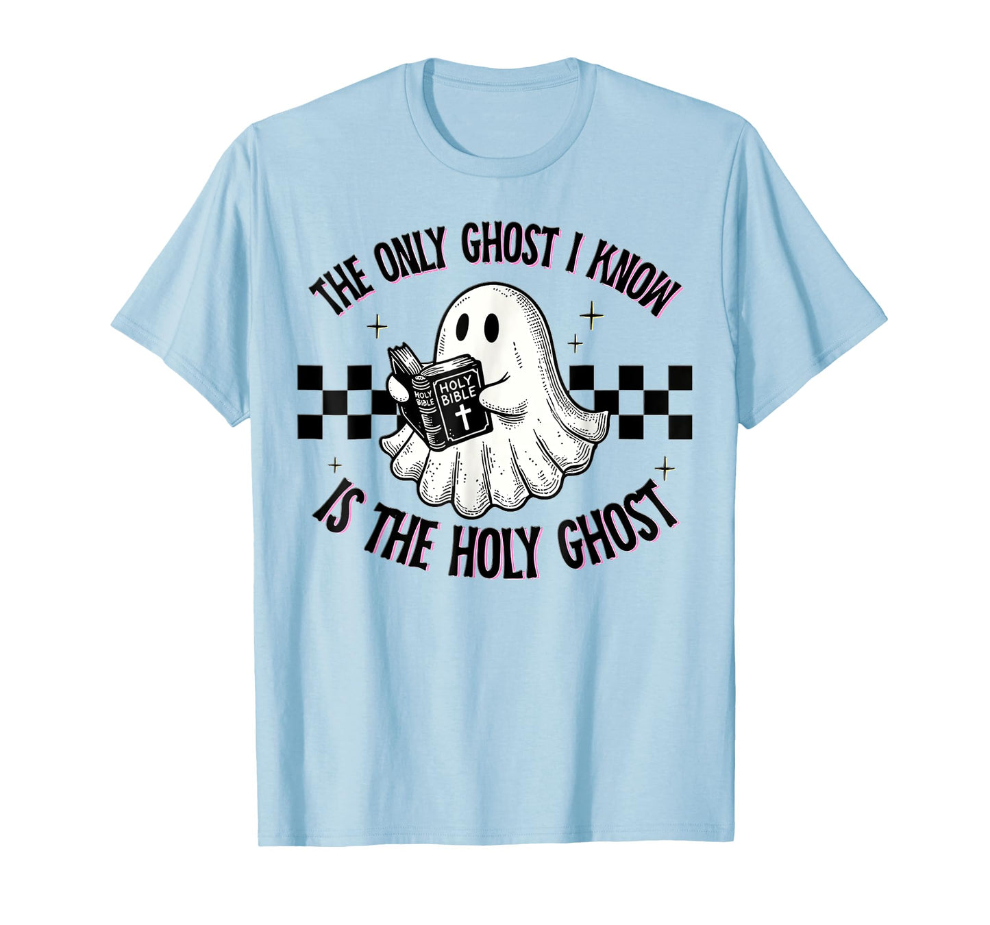 The Only Ghost I Know Is The Holy Ghost, Ghost Read Book T-Shirt
