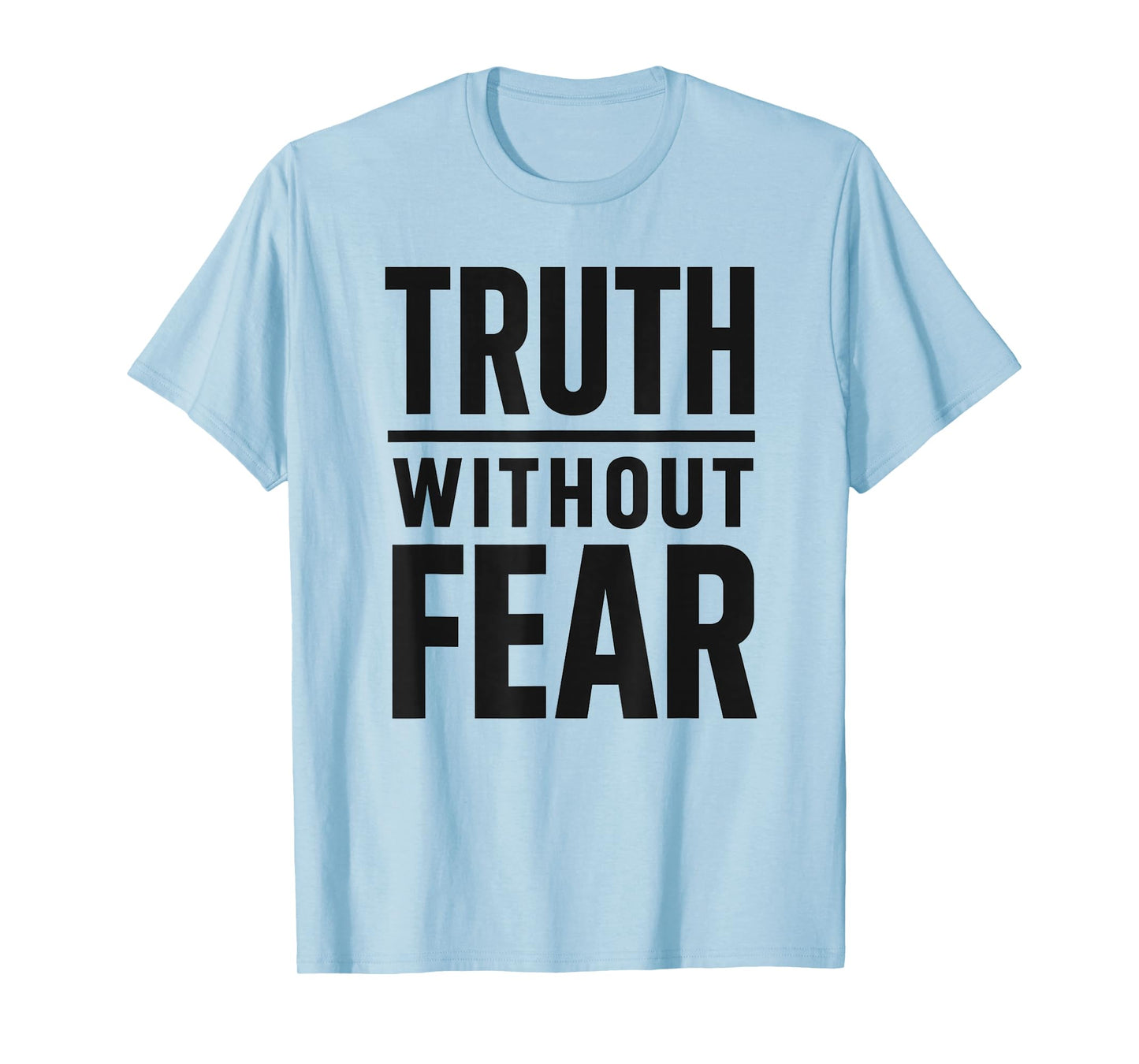 Truth Over Fear Bold Faith Freedom Christian T-Shirt