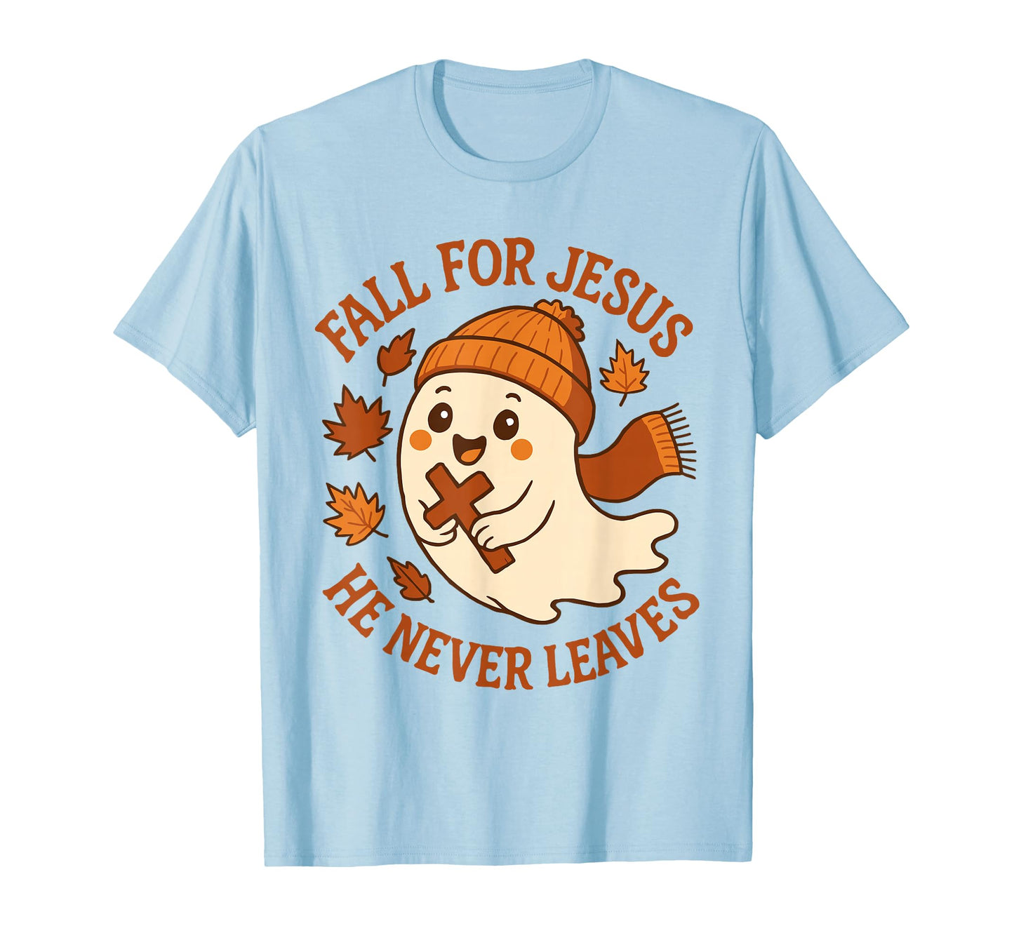 Christian Faith Ghost Meme Fall for Jesus He Never Leaves T-Shirt