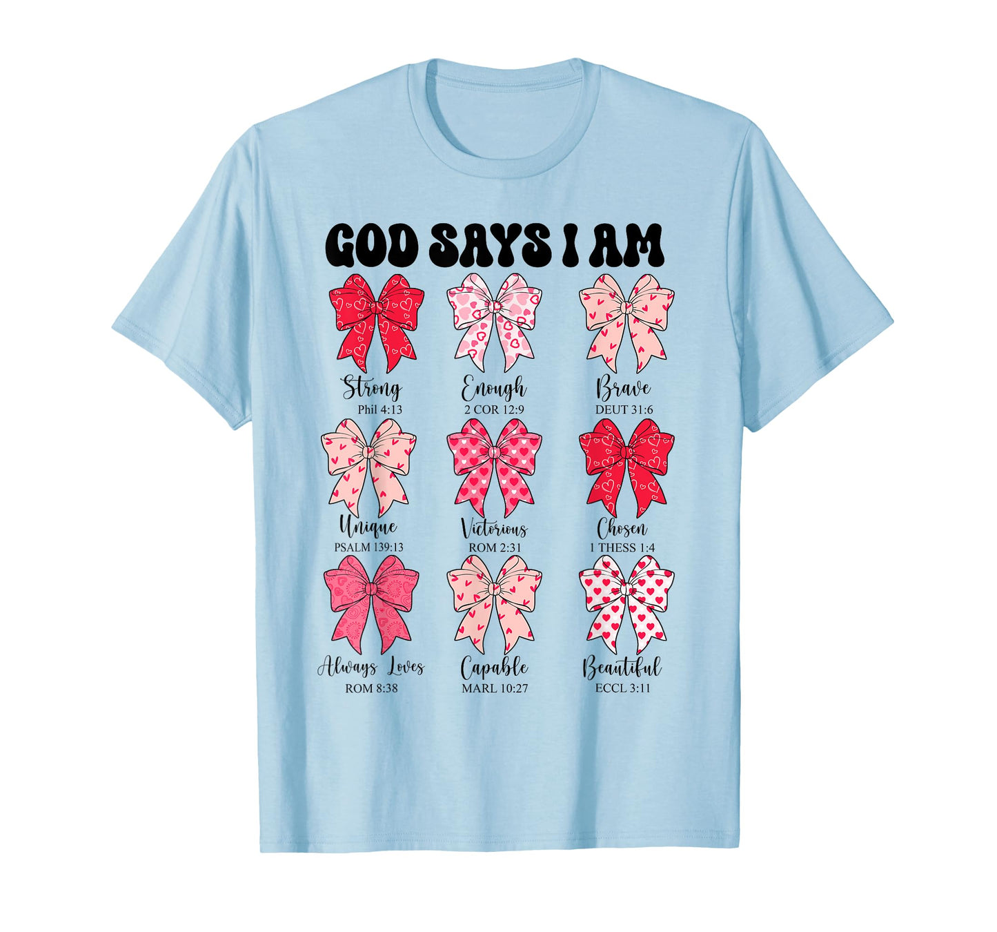 Christian God Says I Am Coquette Bow Cute Teen Girl Toddler T-Shirt