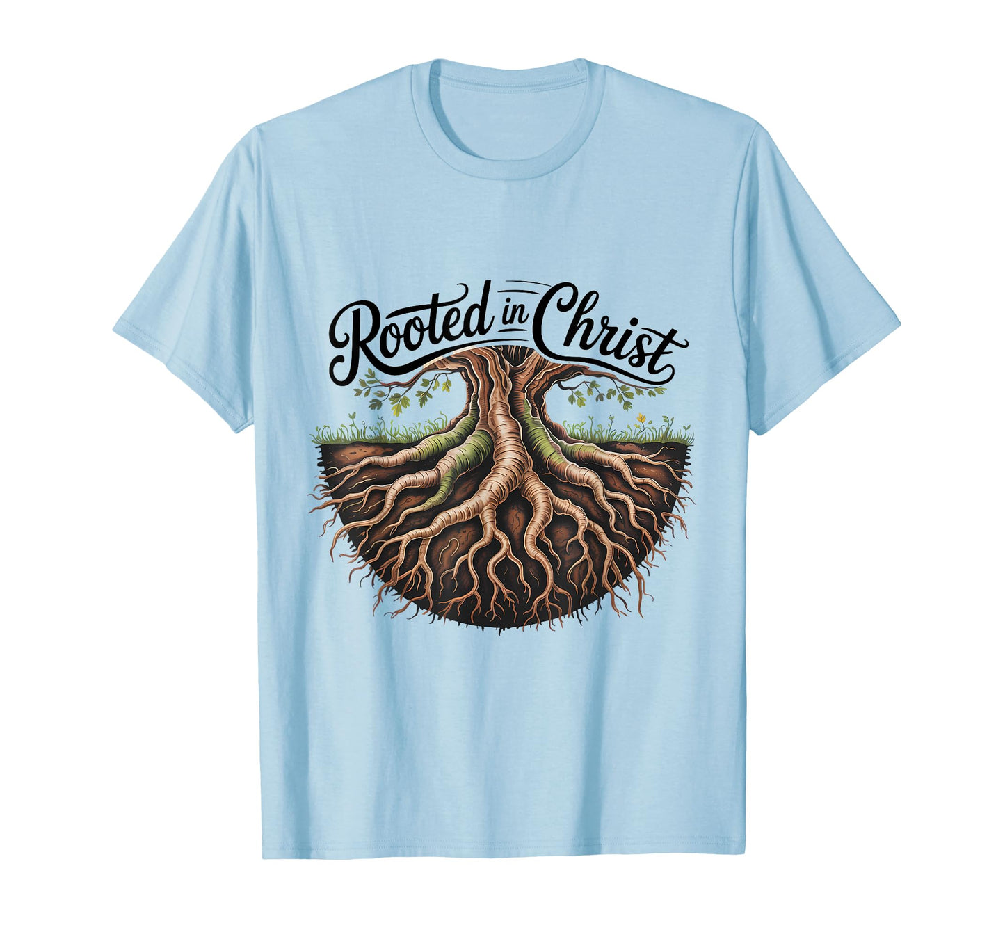 Rooted in Christ Jesus Cross Christian Faith T-Shirt