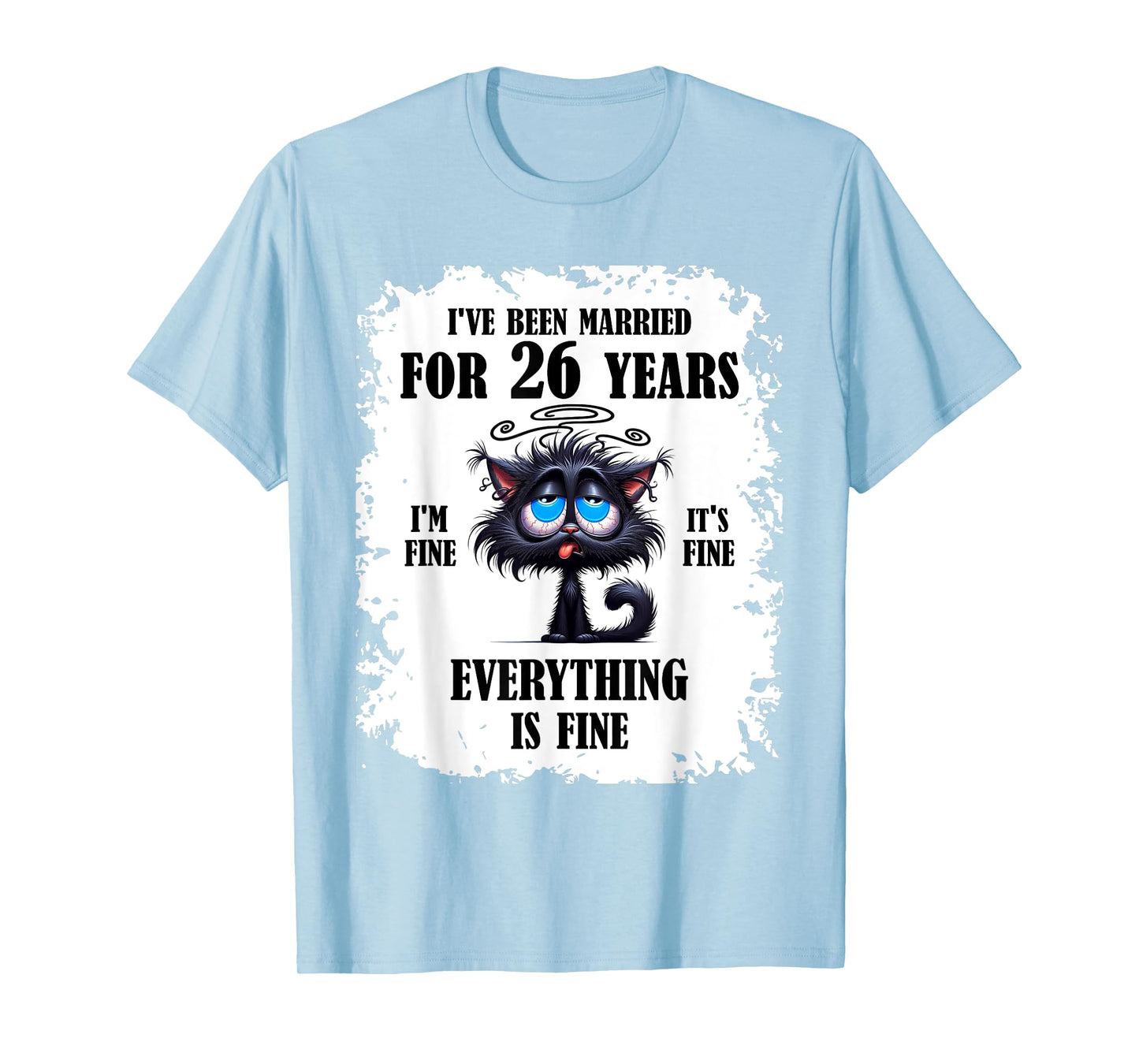 I've Been Married For 26 Years T-Shirt