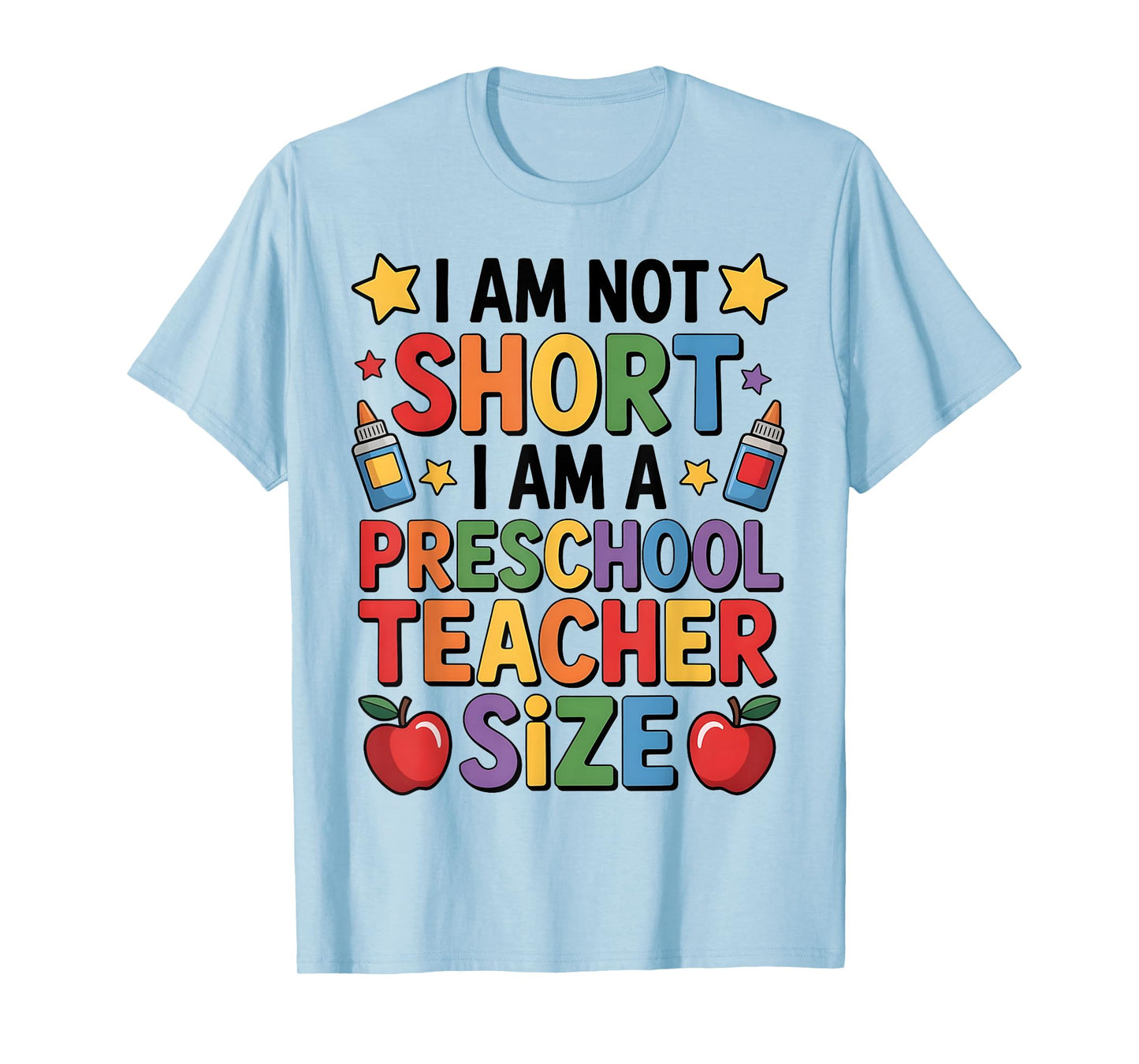 I'm Not Short I'm A Preschool Teacher Size Funny Quote Women T-Shirt
